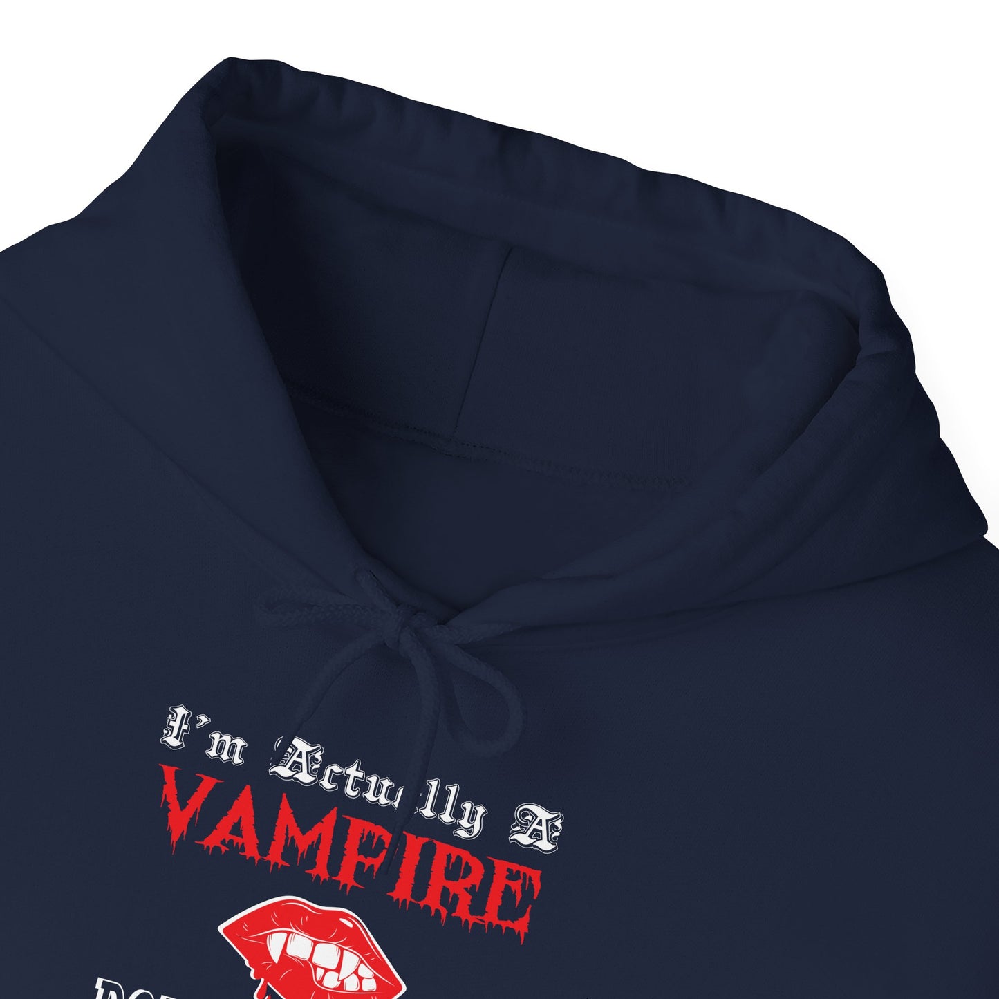 I'm Actually a Vampire Halloween Gildan Hoodie | Funny Vampire Costume Sweatshirt