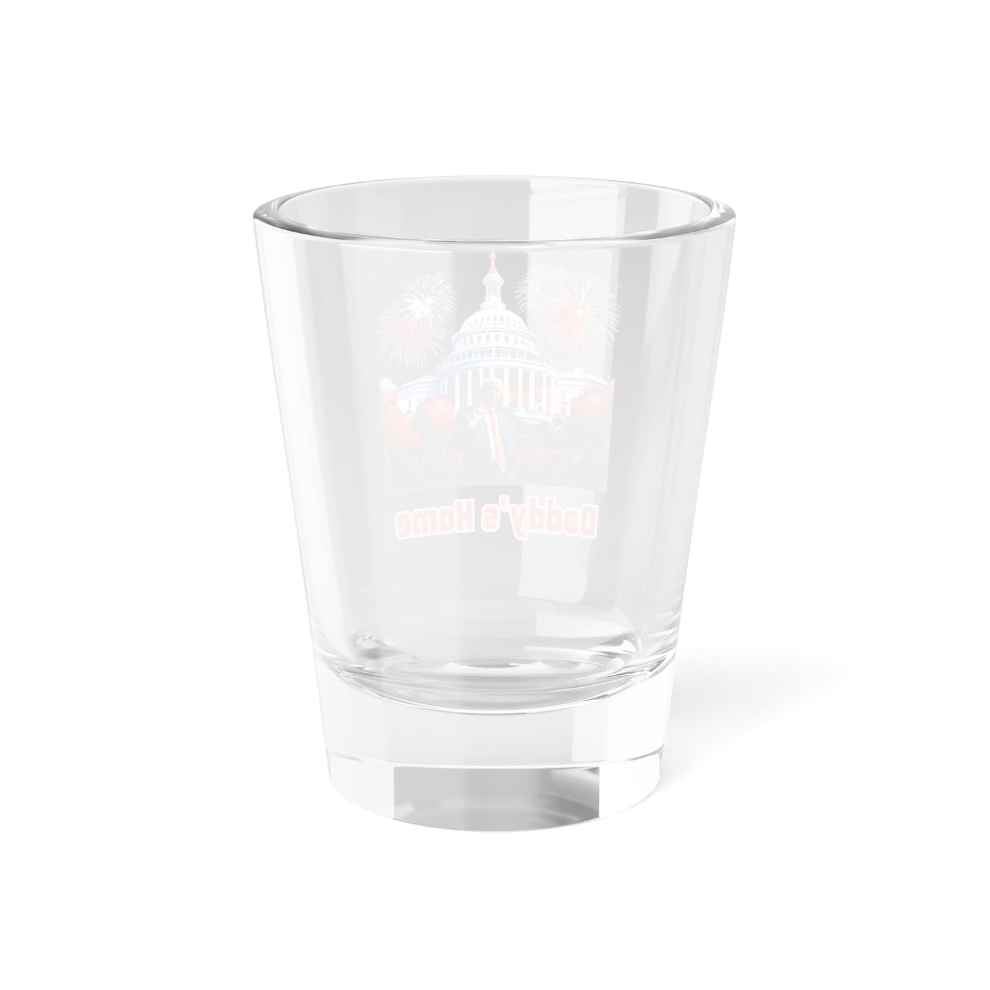 Trump 2024 "Daddy's Home" White House Shot Glass 1.5oz – Limited Edition Collectible