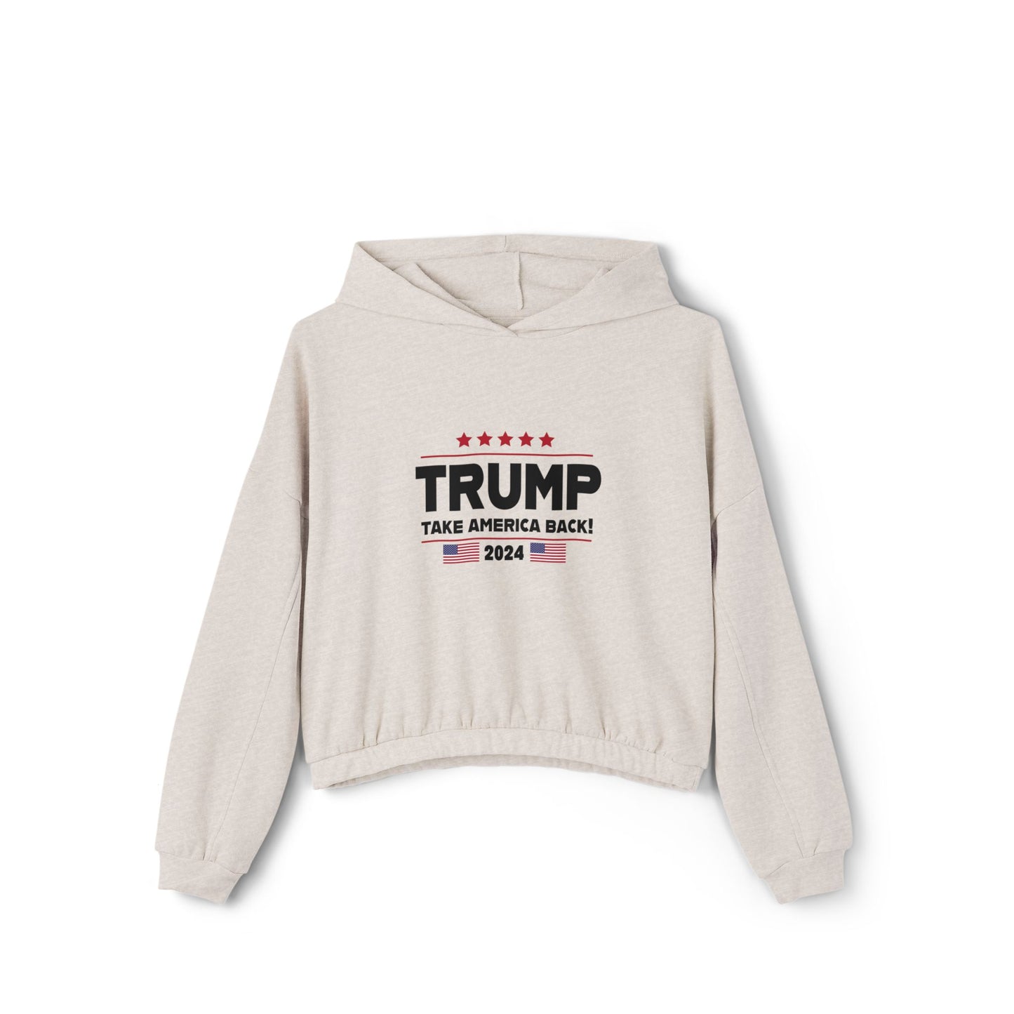 Trump Take America Back Women's Cinched Bottom Hoodie