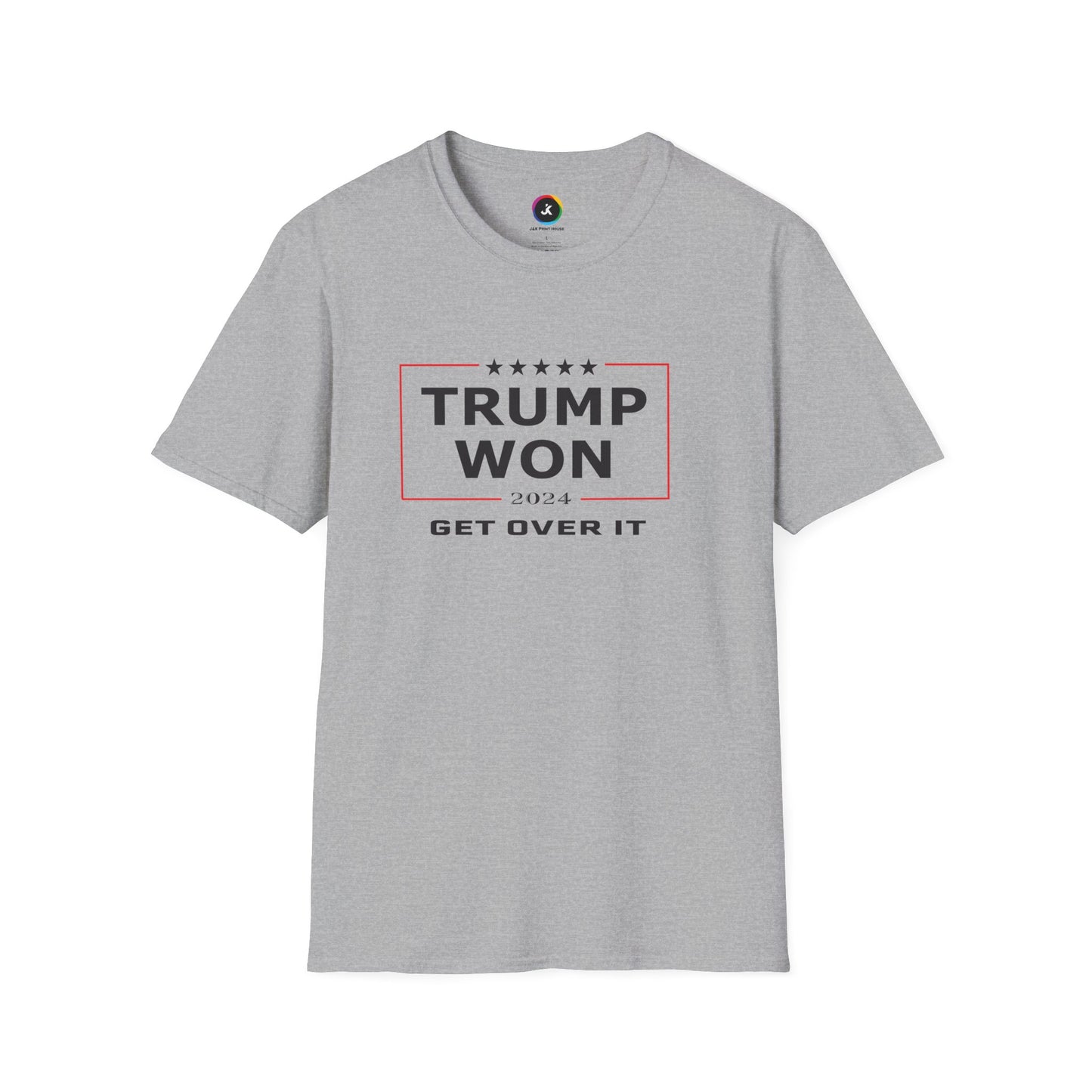 Trump Won 2024 Election – Get Over It! T-Shirt