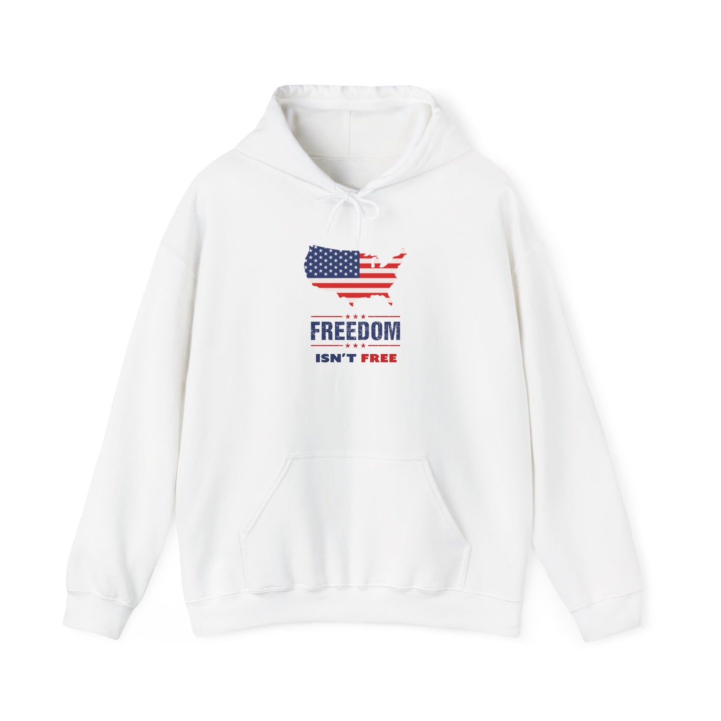 Freedom Isn't Free" White Hooded Sweatshirt