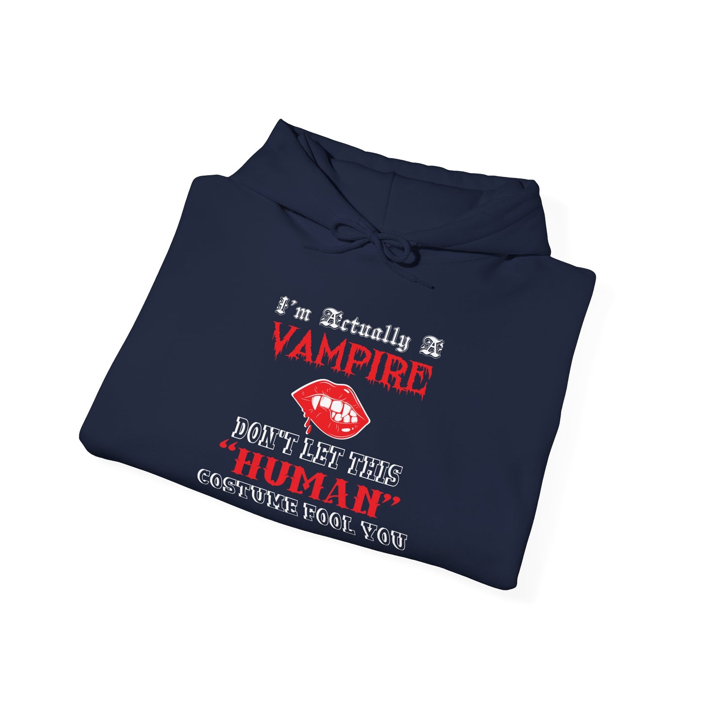 I'm Actually a Vampire Halloween Gildan Hoodie | Funny Vampire Costume Sweatshirt