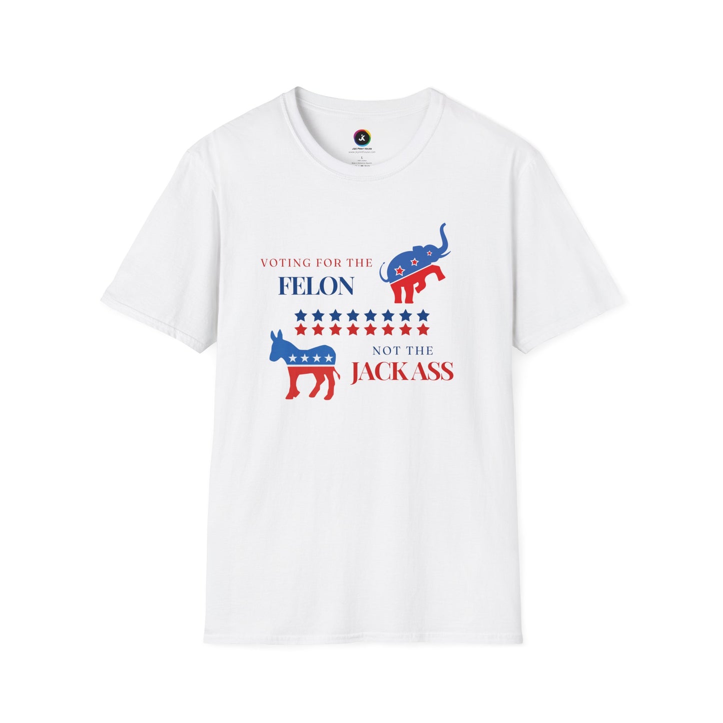 Voting for the Felon Not the Jackass! - Premium Softstyle T-Shirt