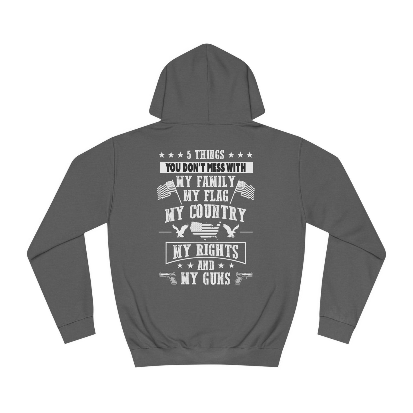5 Things You Don't Mess With Dark Unisex College Hoodie