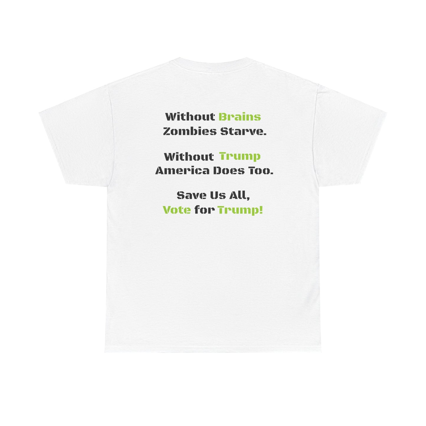 Save Zombies, Vote Trump – Halloween & Election Crossover Zombie Gildan T-Shirt