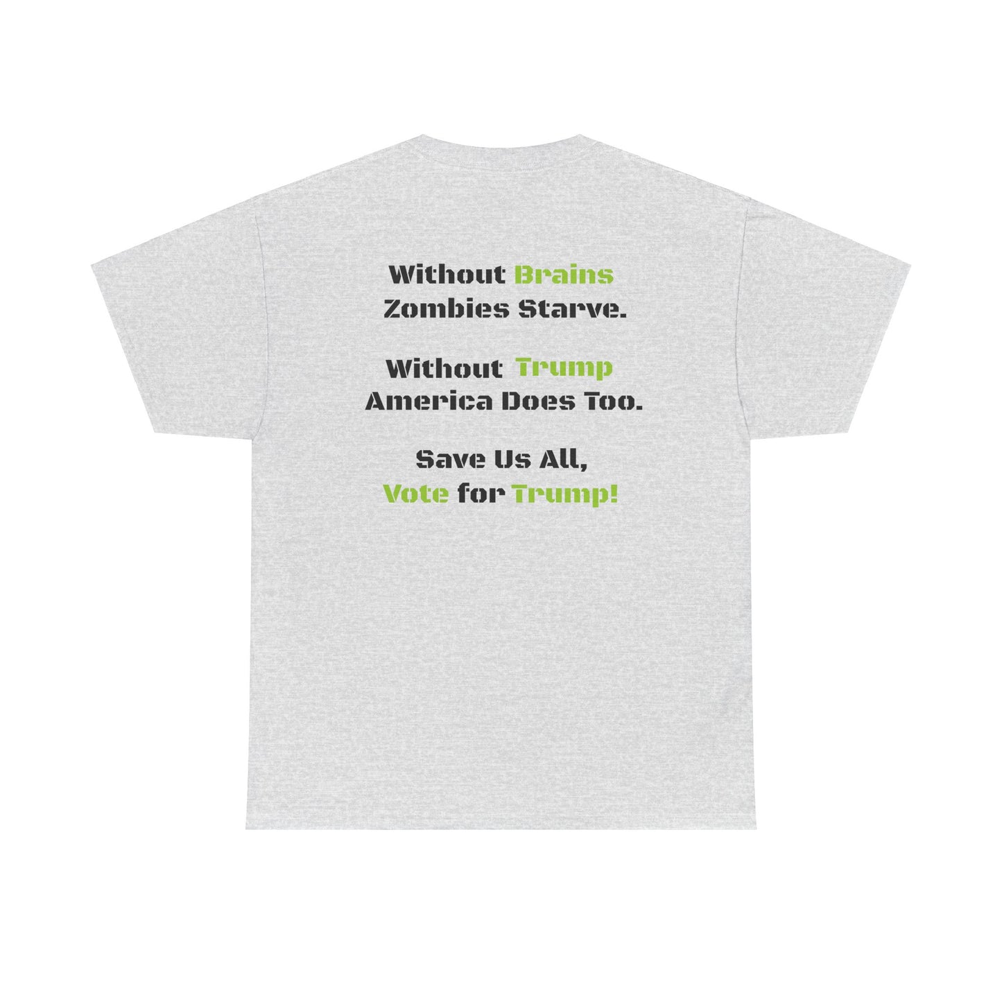 Save Zombies, Vote Trump – Halloween & Election Crossover Zombie Gildan T-Shirt