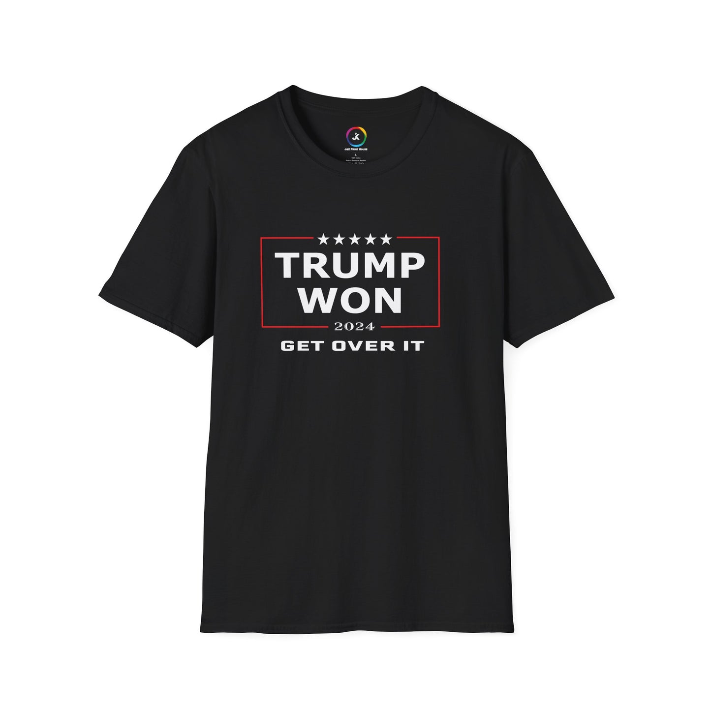 Trump Won 2024 Election – Get Over It! T-Shirt