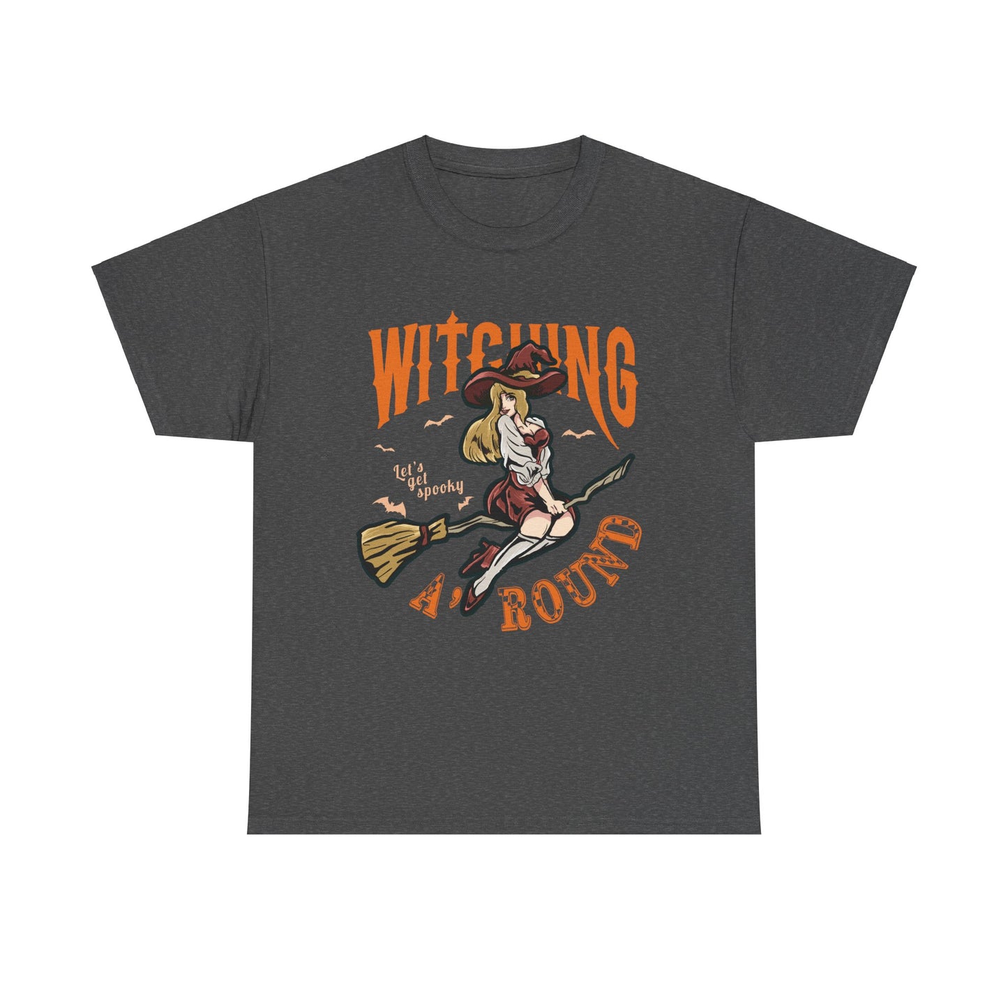 Witching Around Halloween Gildan T-Shirt | Witch Graphic Tee