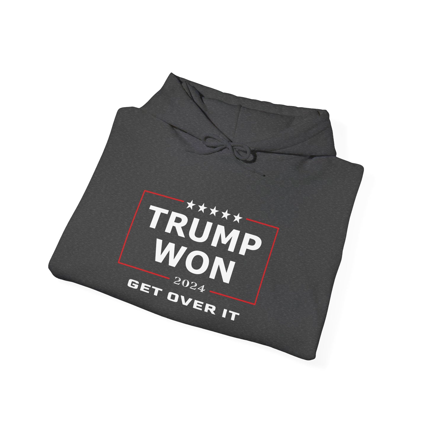 Trump Won 2024 – Get Over It Election Design Hoodie