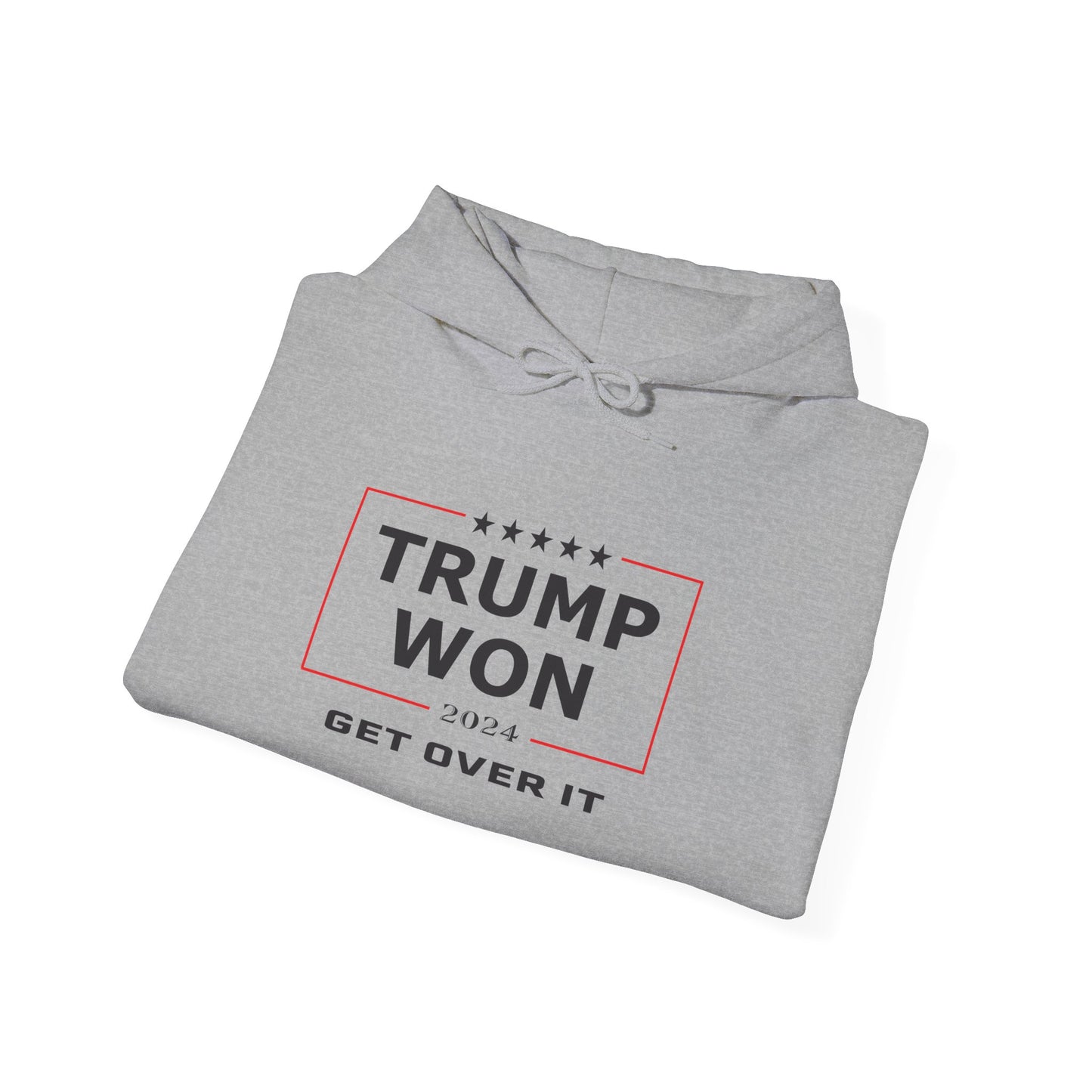 Trump Won 2024 – Get Over It Election Design Hoodie