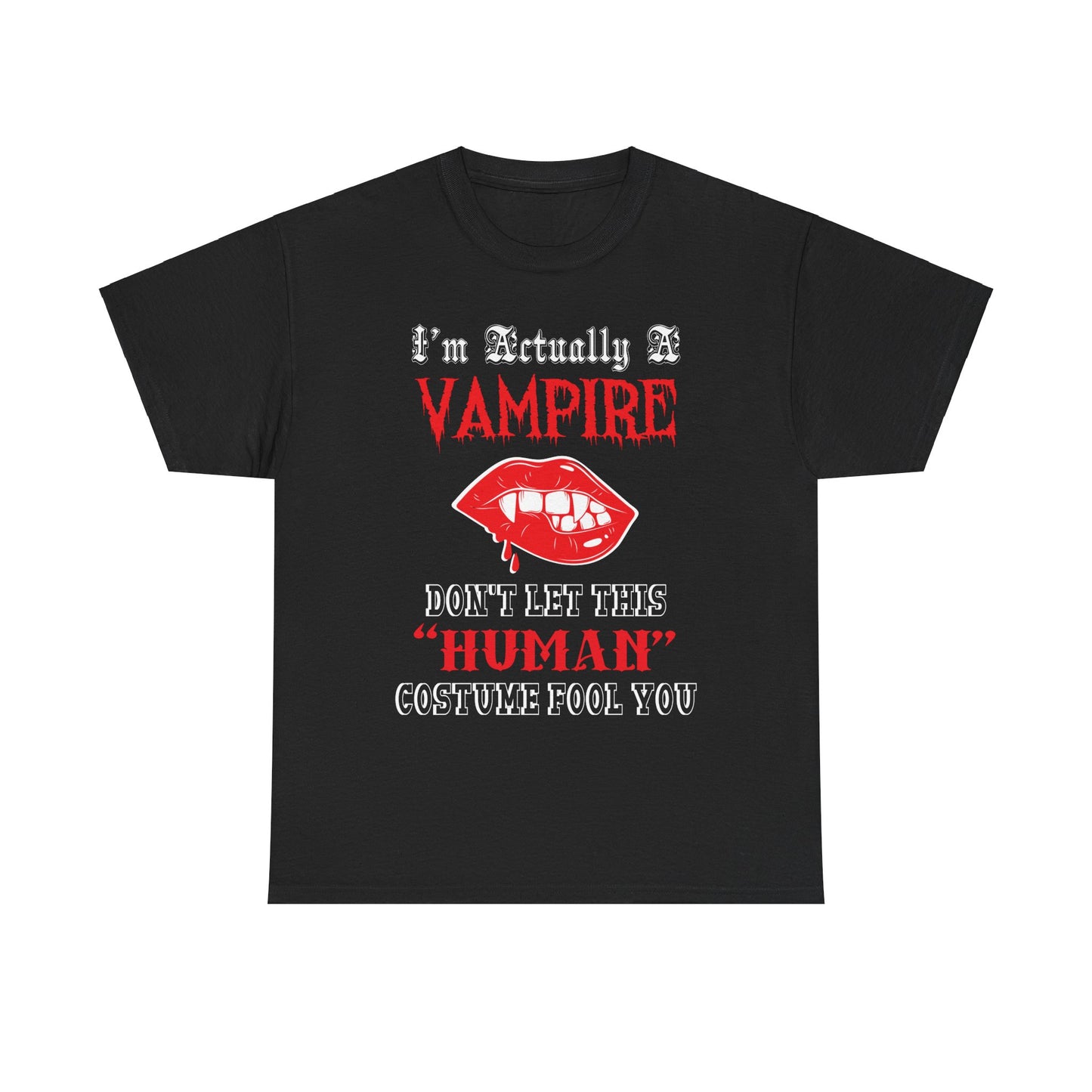 I'm Actually a Vampire Halloween Gildan T-Shirt | Funny Vampire Costume Tee