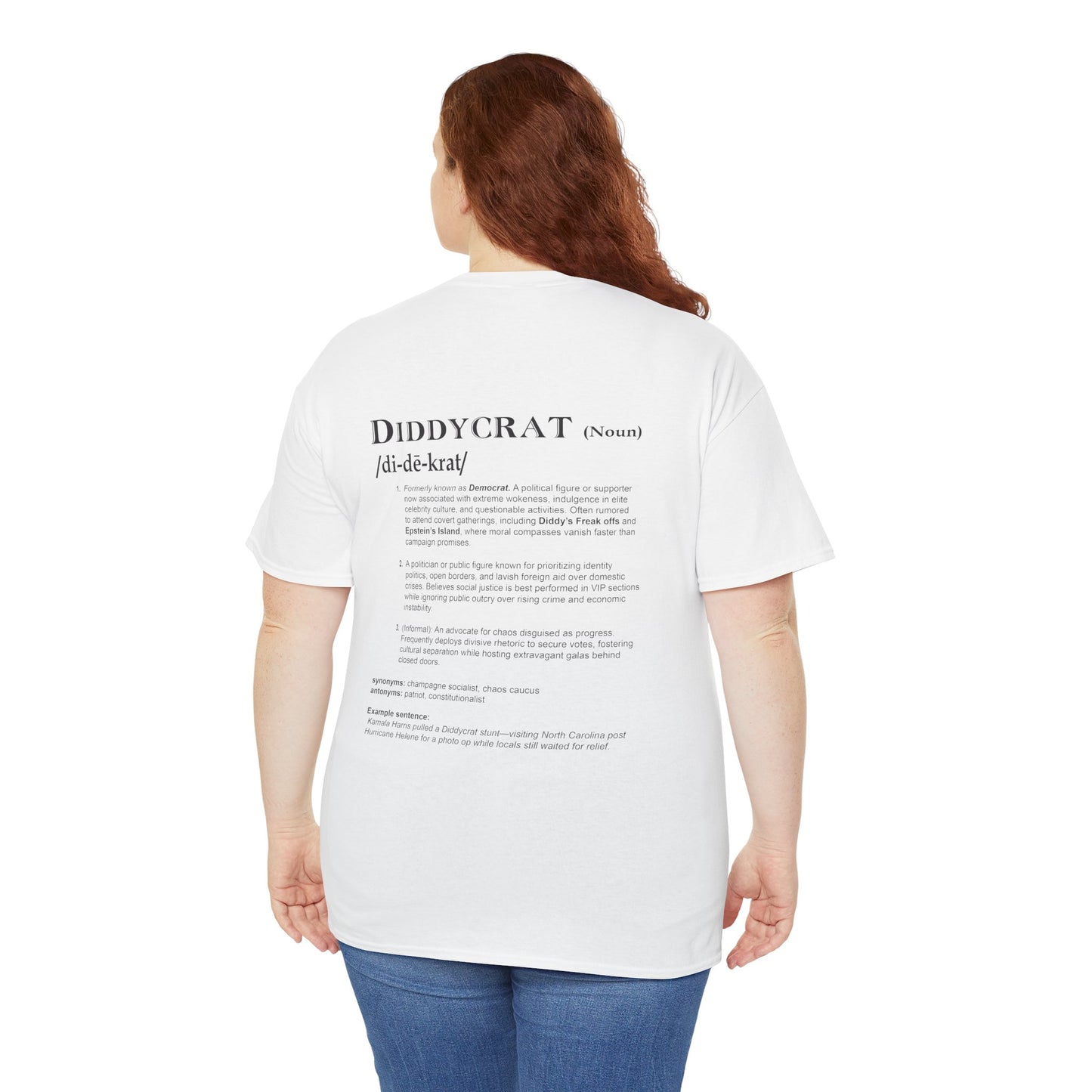 Diddycrat Full Definition Double-Sided Politically Incorrect T-Shirt
