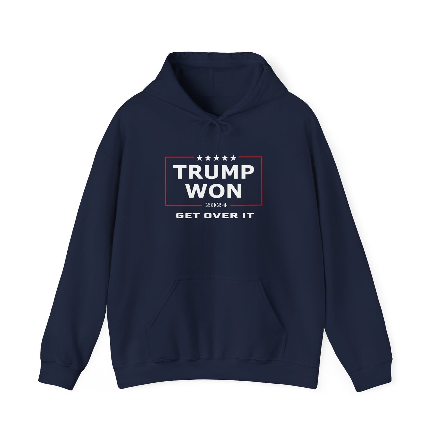 Trump Won 2024 – Get Over It Election Design Hoodie