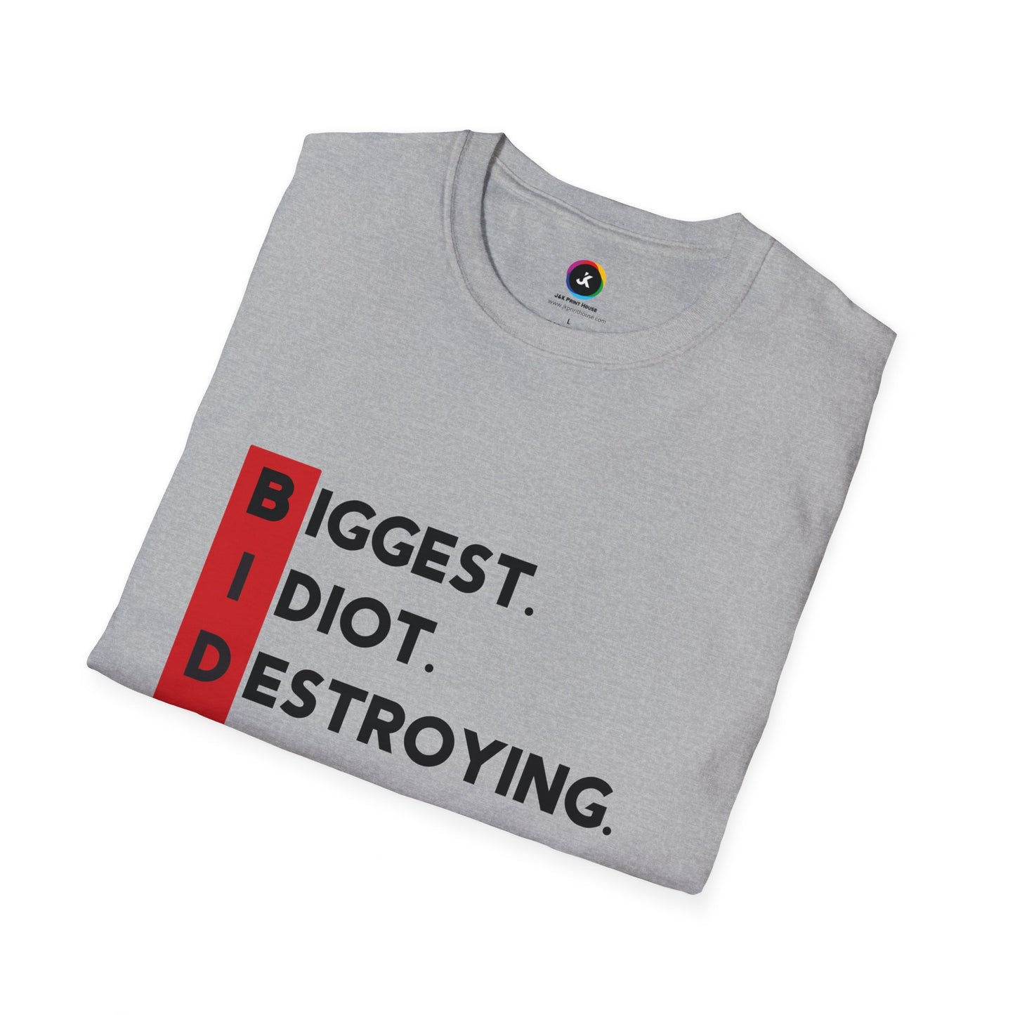 Biden Acronym Politically Incorrect - Premium Soft-Style T-Shirt