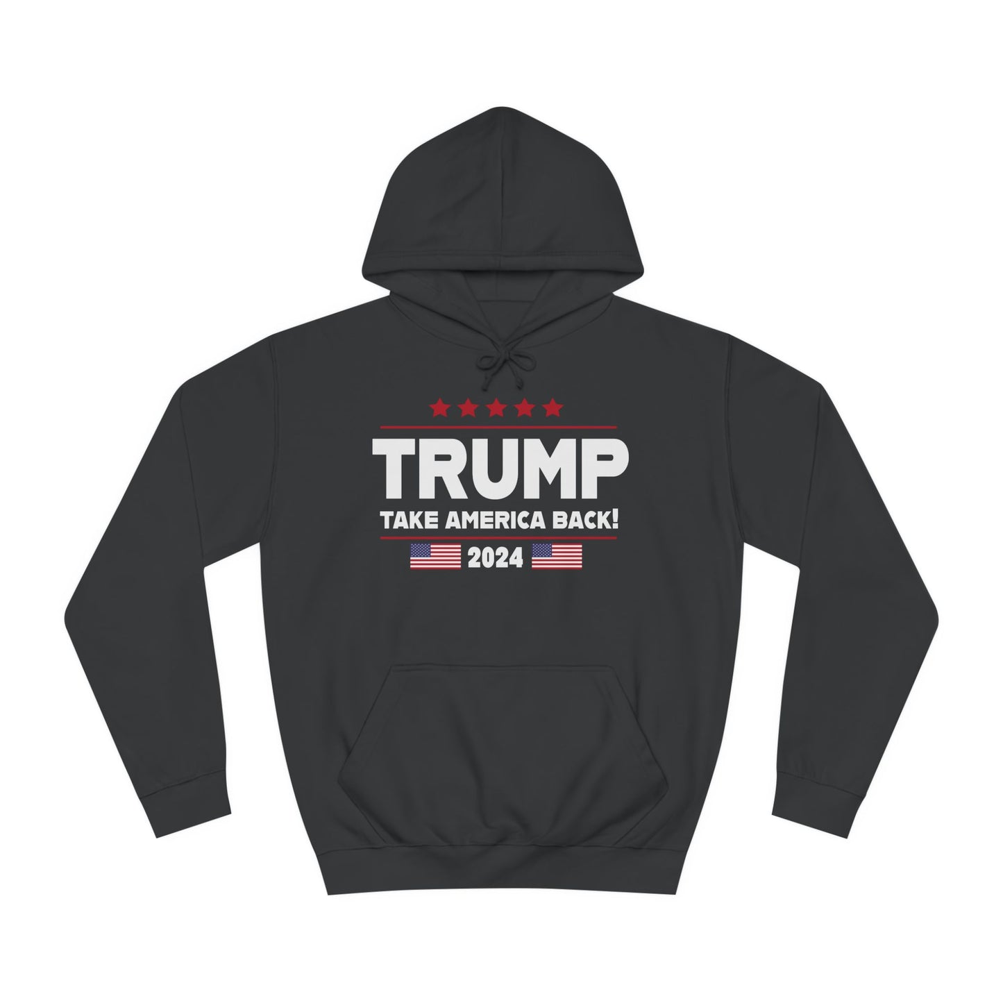 Trump Take America Back Dark Unisex College Hoodie