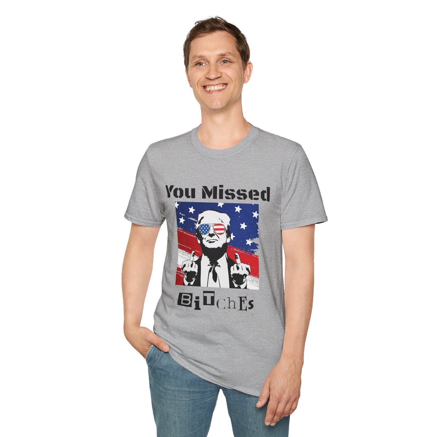 Trump - You Missed B*tches Gildan Light Softstyle Shirt
