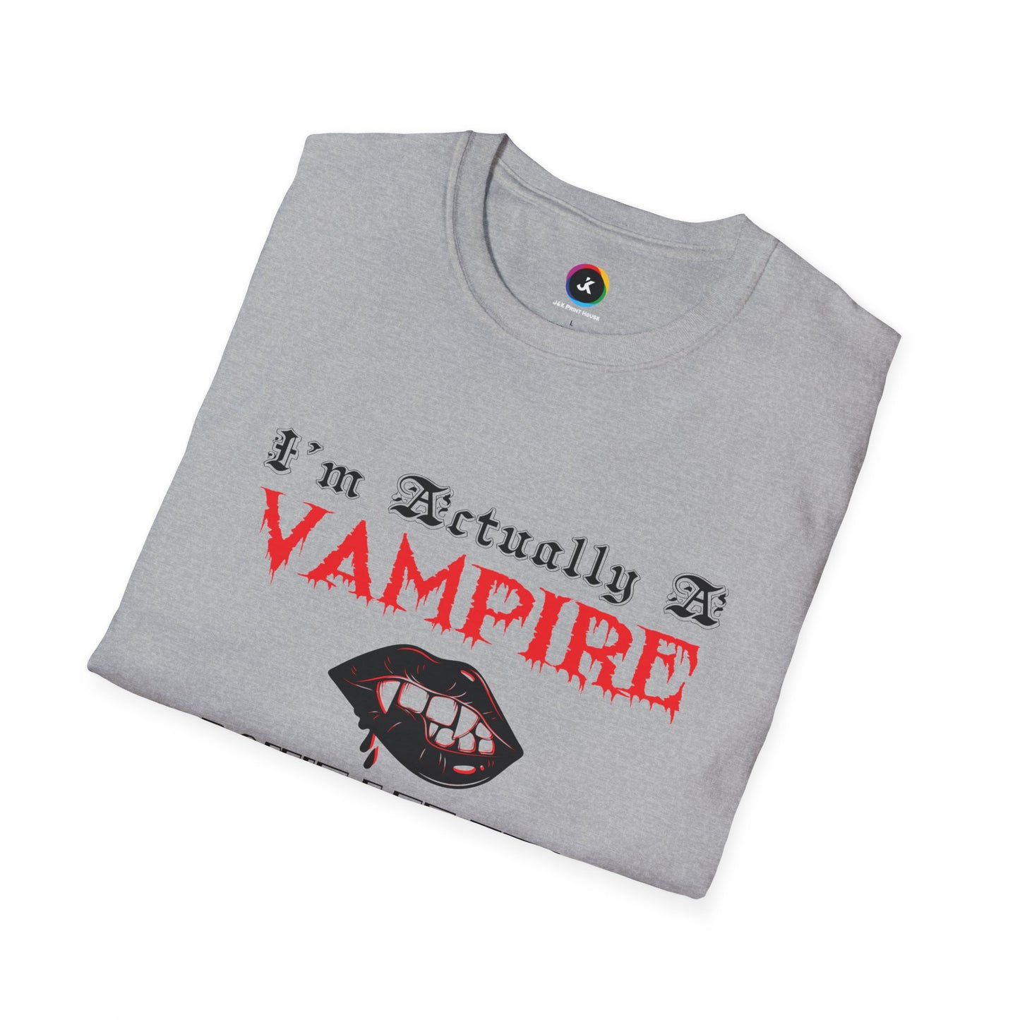 I'm Actually a Vampire Halloween Softstyle T-Shirt | Funny Vampire Costume Tee