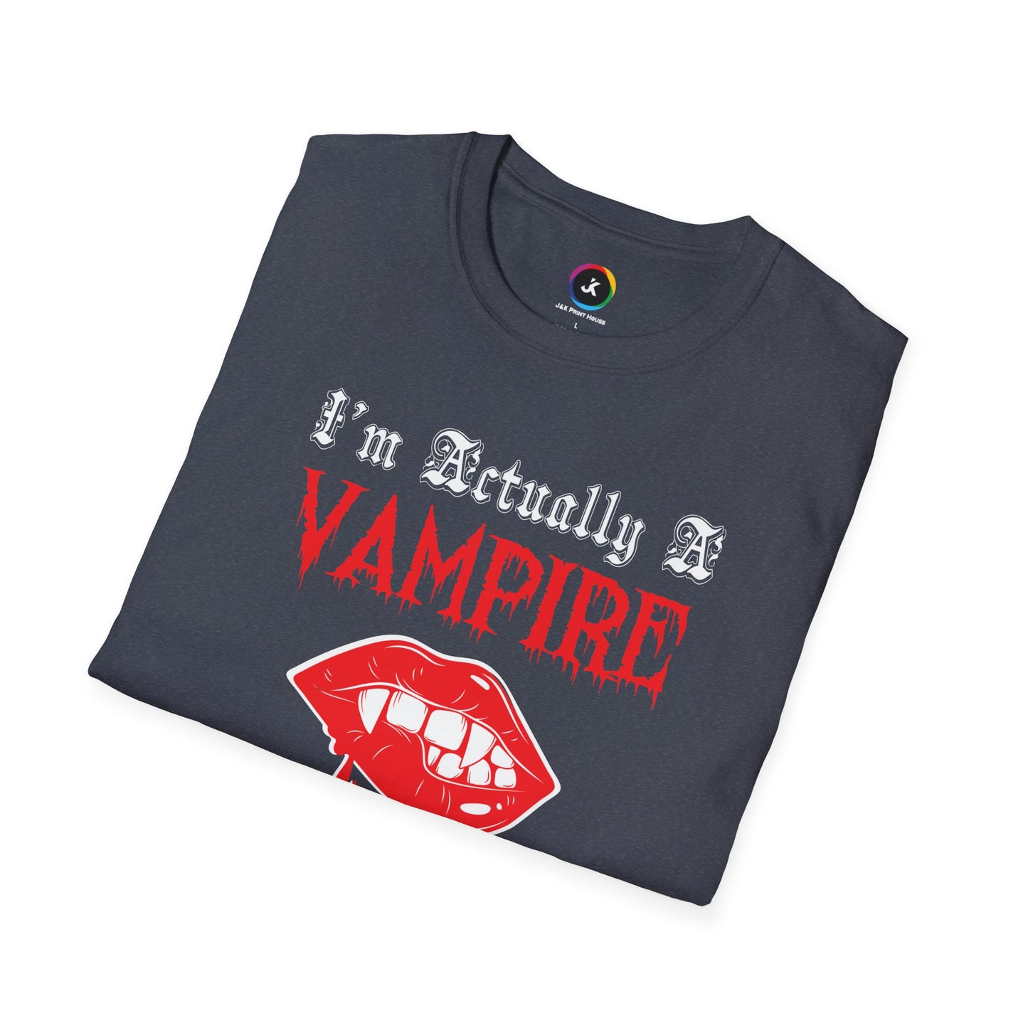 I'm Actually a Vampire Halloween Softstyle T-Shirt | Funny Vampire Costume Tee