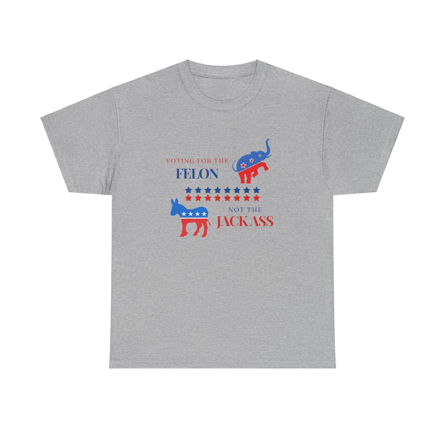 Voting for the Felon Not the Jackass! - Premium Standard T-Shirt