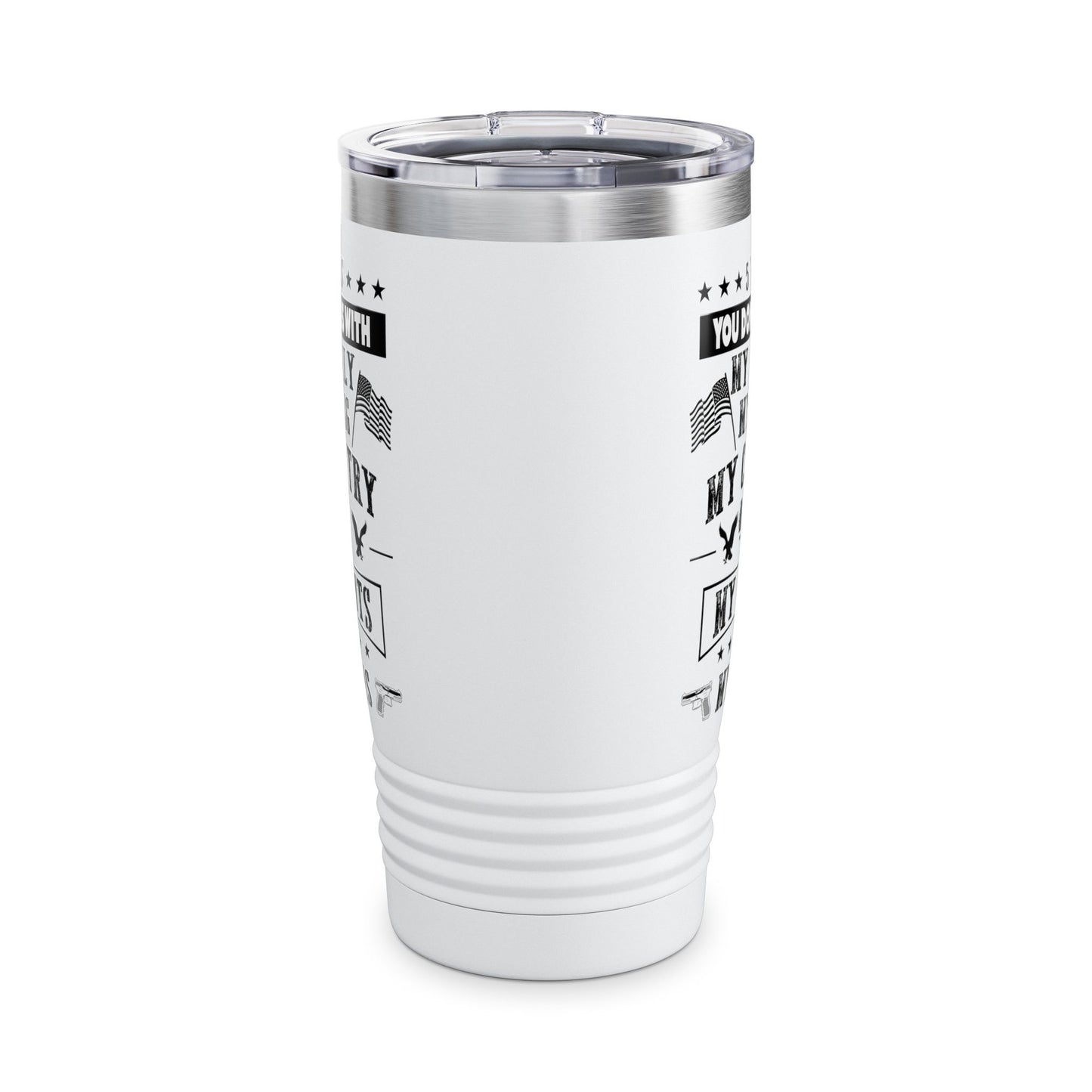 5 things You Don't Mess With White 20oz Ringneck Tumbler