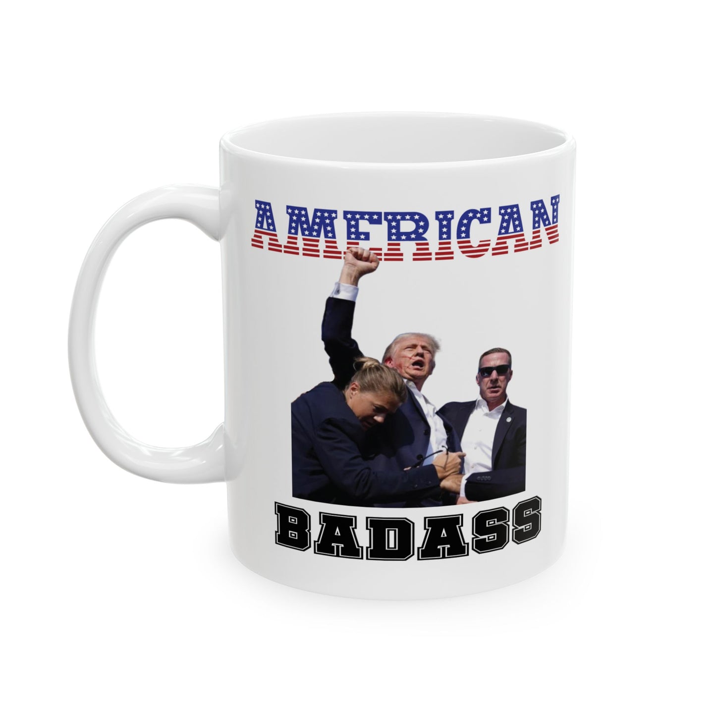 Pro-Trump American Badass Ceramic Mug (11oz, 15oz)