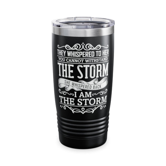 I Am the Storm Black Ringneck Tumbler, 20oz