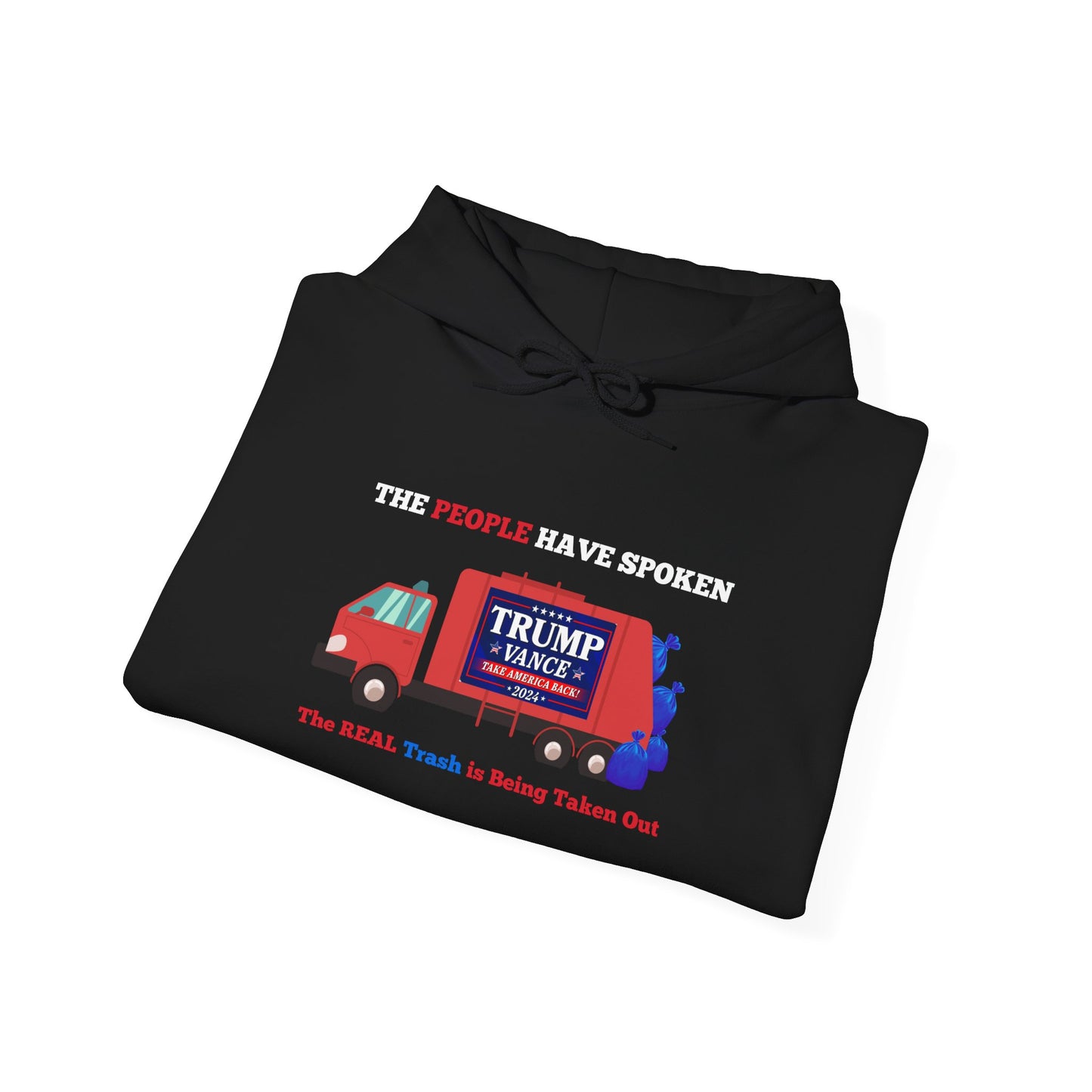 Trump 2024 Victory – The People Have Spoken Garbage Truck Design Hoodie