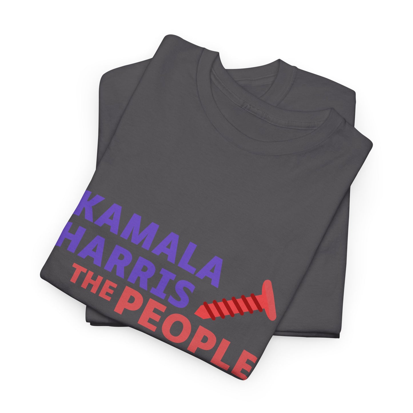 Kamala Harris 2024 “Screwing the People” Gildan T-Shirt