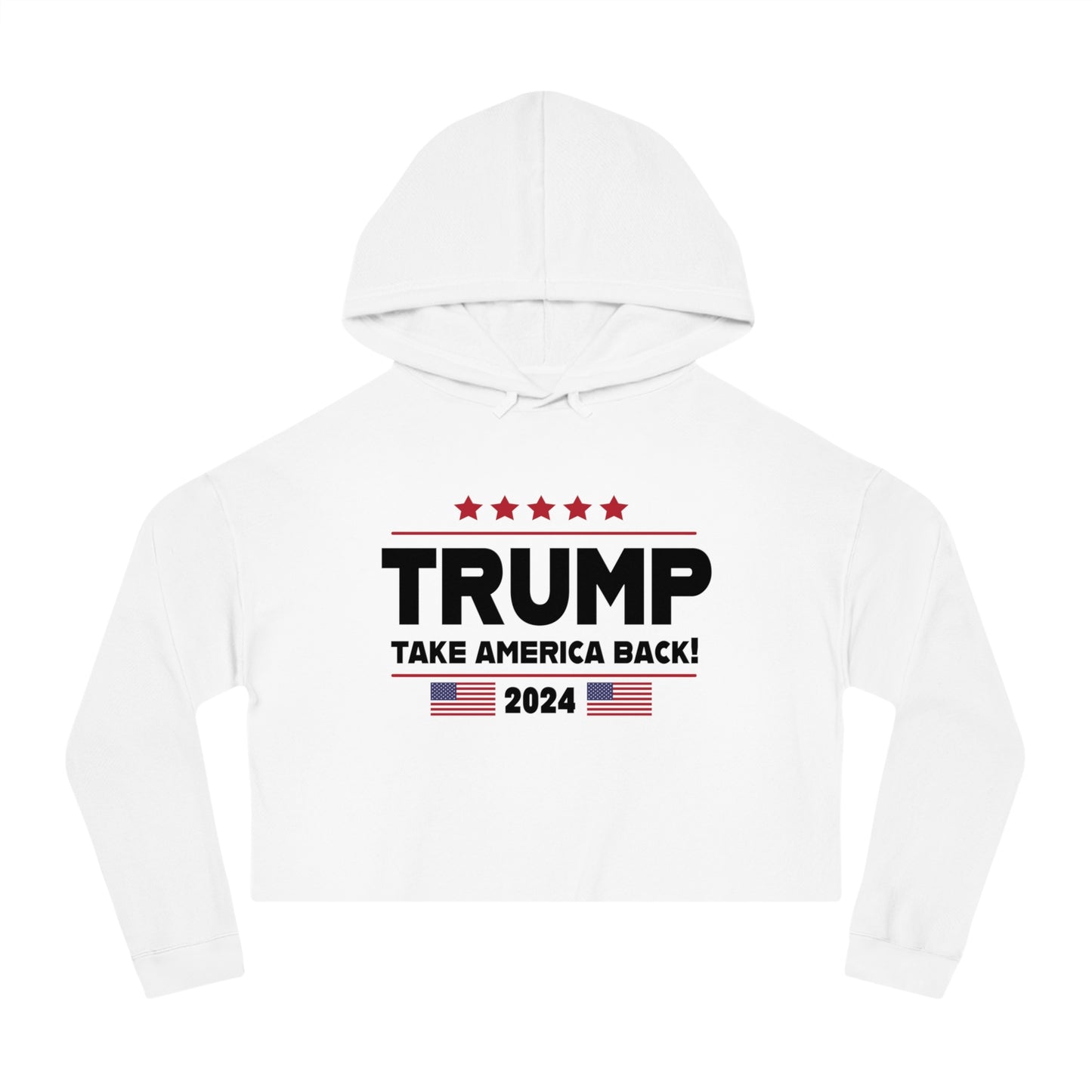Trump Take America Back Women’s Light Cropped Hooded Sweatshirt