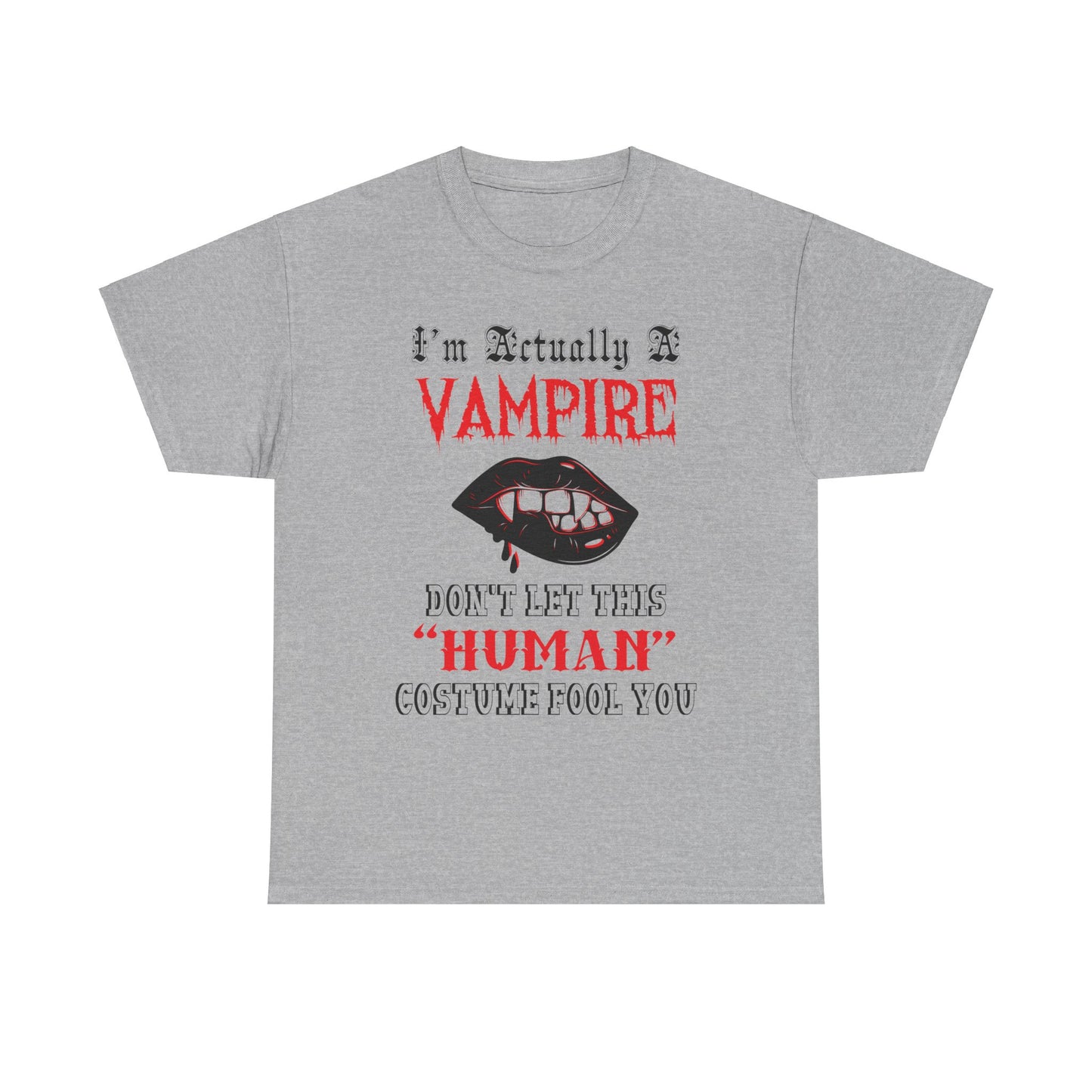 I'm Actually a Vampire Halloween Gildan T-Shirt | Funny Vampire Costume Tee