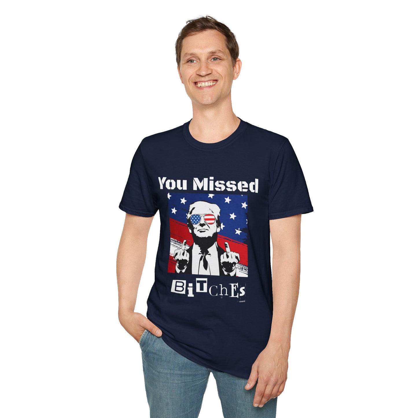 You Missed B*tches Gildan Dark Softstyle Shirt
