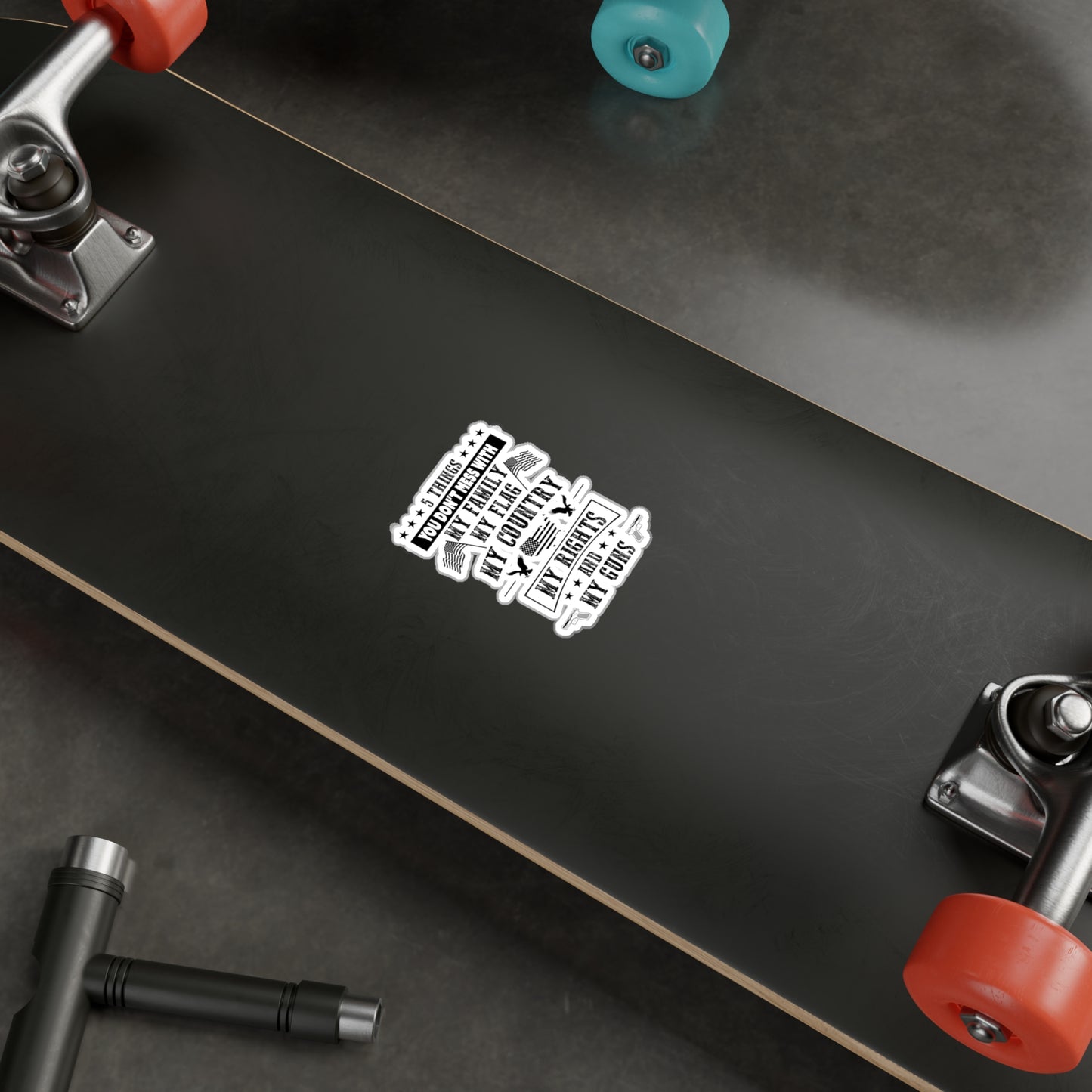 5 Things You Don't Mess With Kiss-Cut Vinyl Decals
