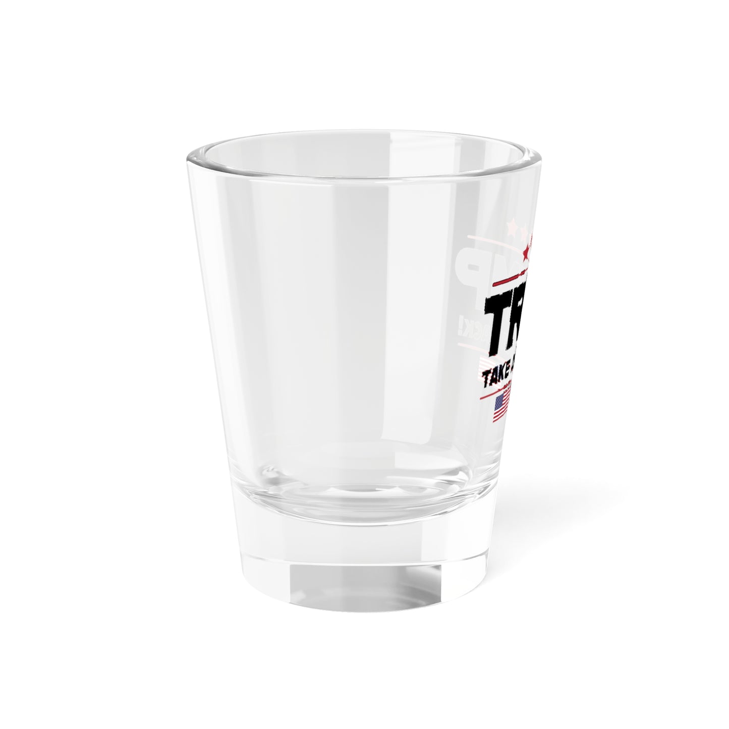 Trump Take America Back 1.5oz Custom Shot Glass | Patriotic Drinkware
