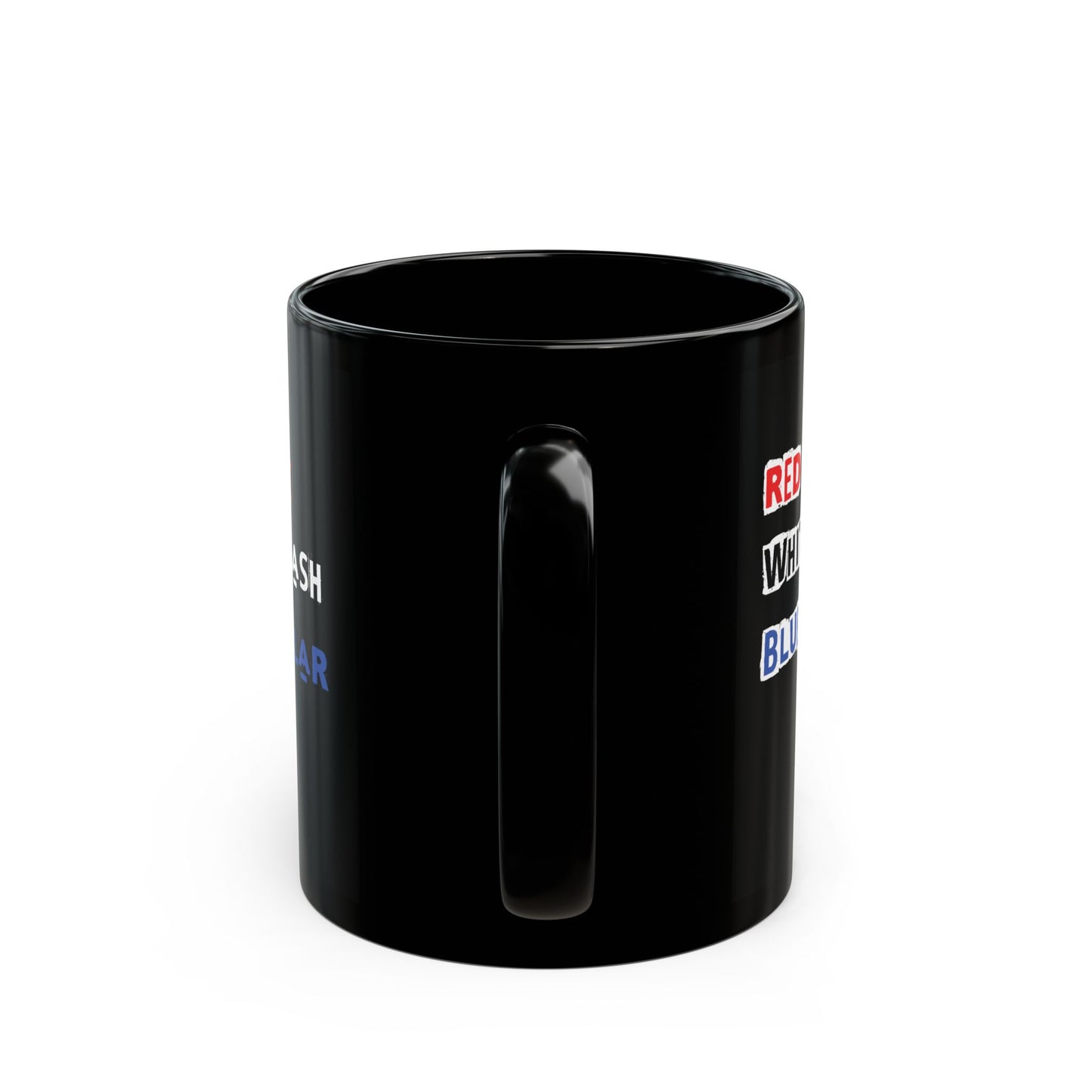 Red Neck White Trash Blue Collar Black Ceramic Mug (11oz, 15oz)