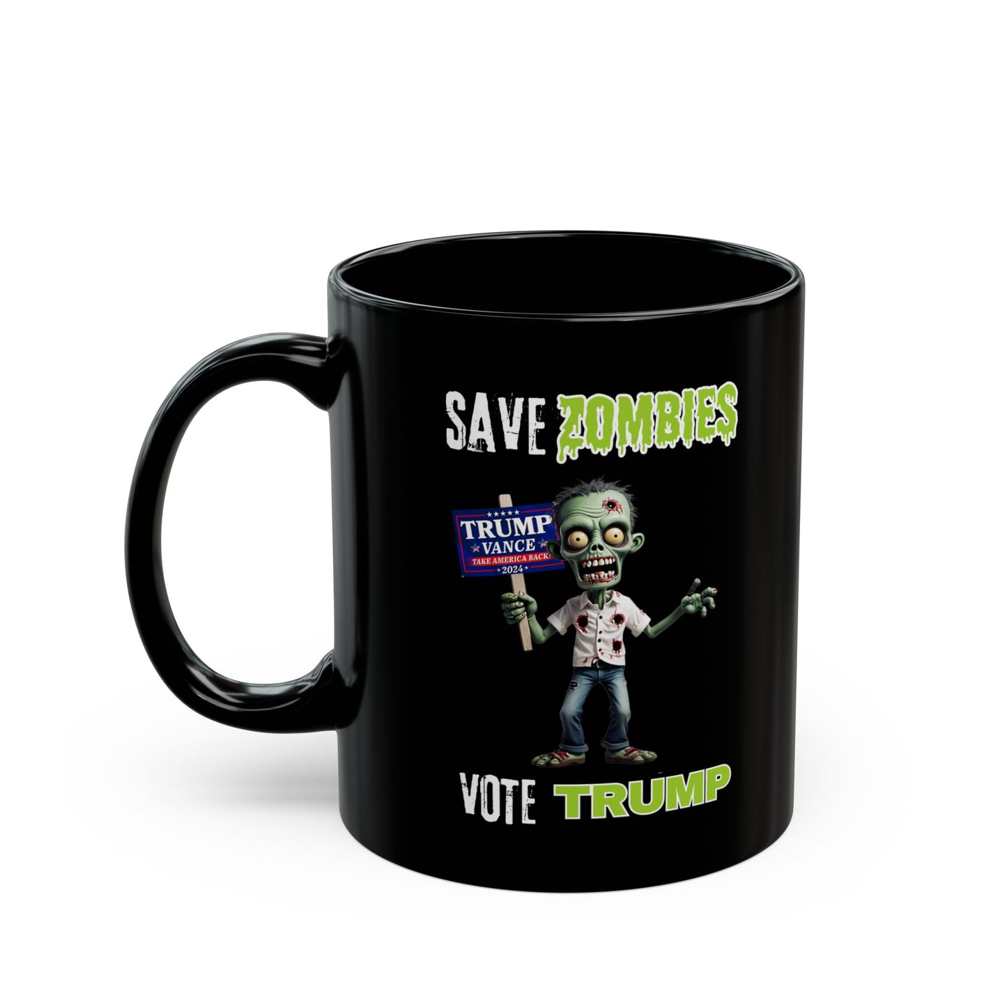 Save Zombies, Vote Trump – Halloween & Election Crossover Black Coffee Mug (11oz, 15oz)