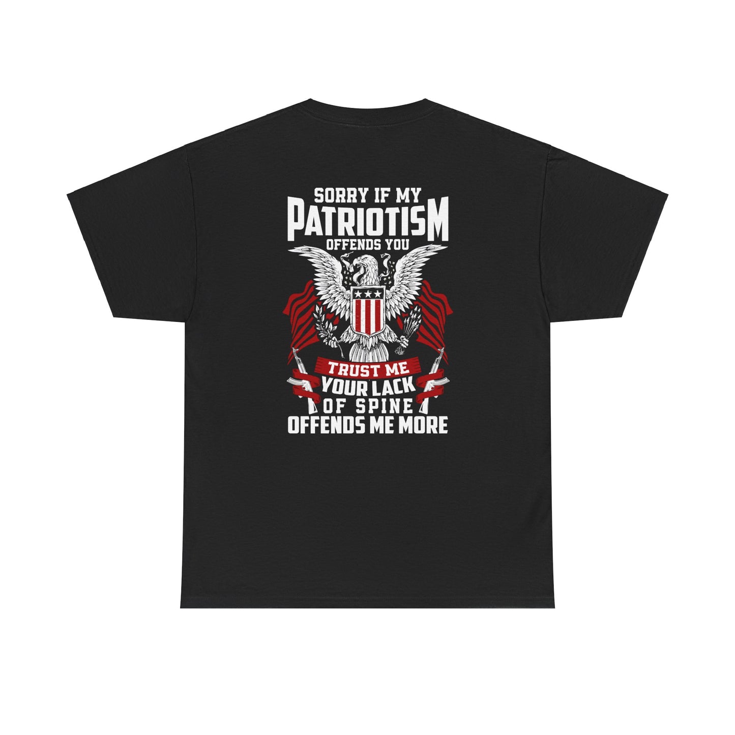 Sorry If My Patriotism Offends You - Premium Standard Dark T-Shirt