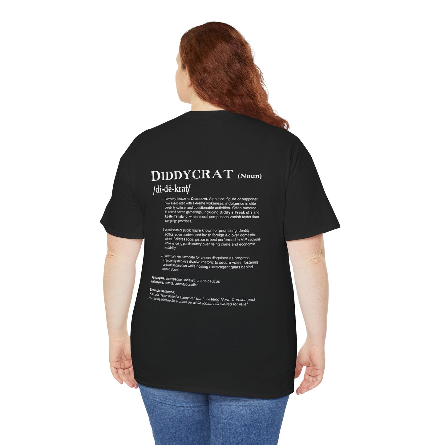 Diddycrat Full Definition Double-Sided Politically Incorrect T-Shirt