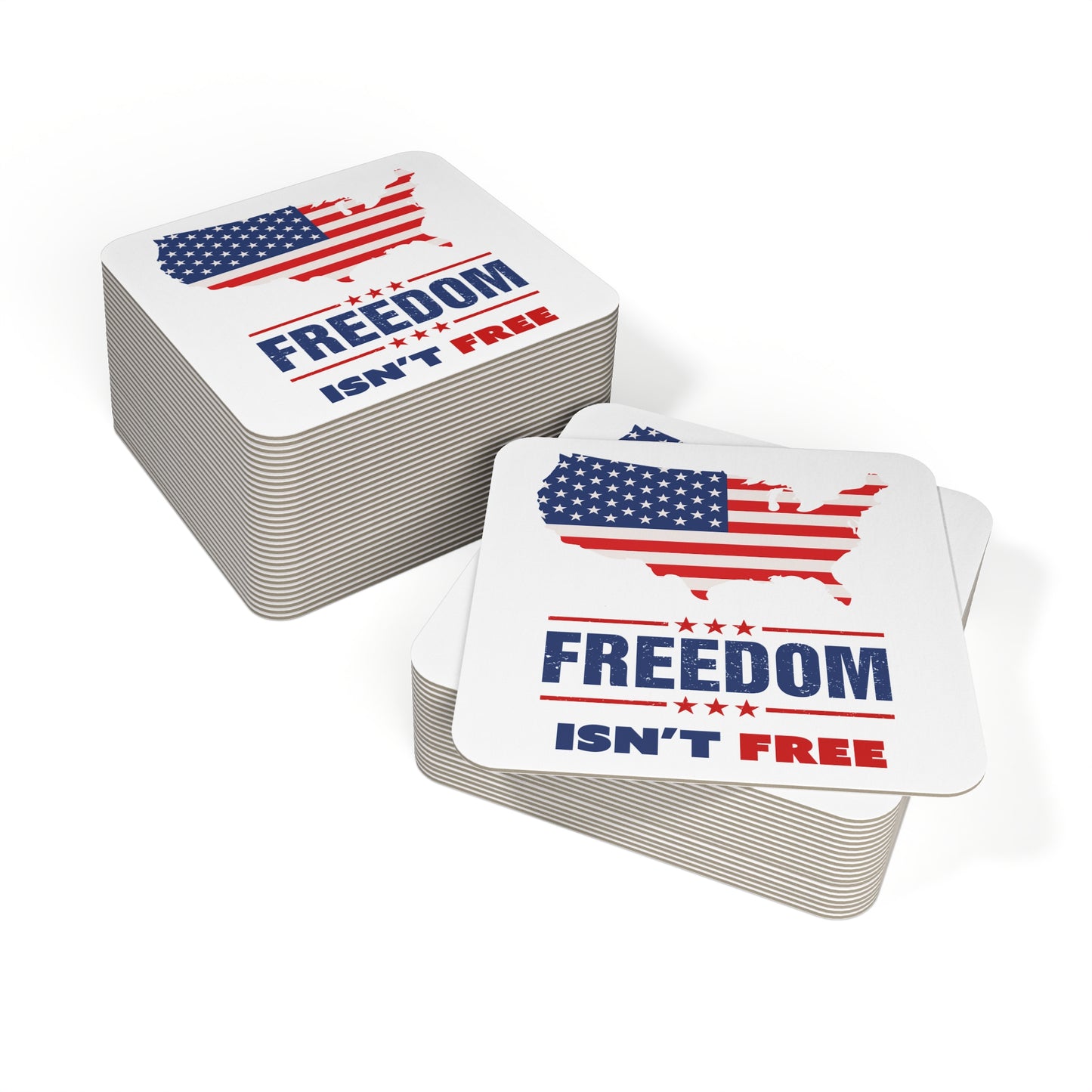 Freedom Isn't Free Bulk Pulp Board Coaster set (50, 100 pcs)