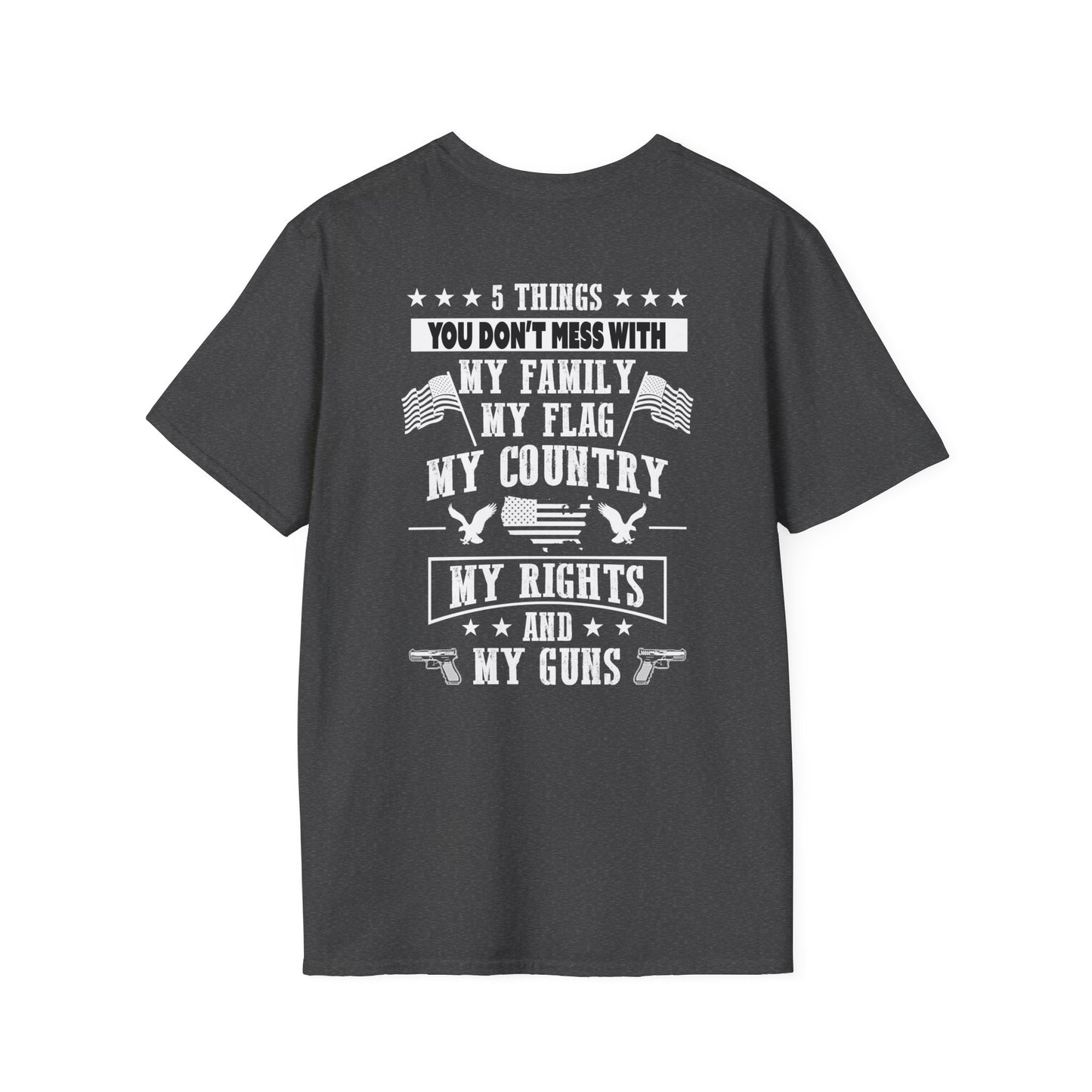 5 Things You Don't Mess With - Premium Soft-Style Dark T-Shirt