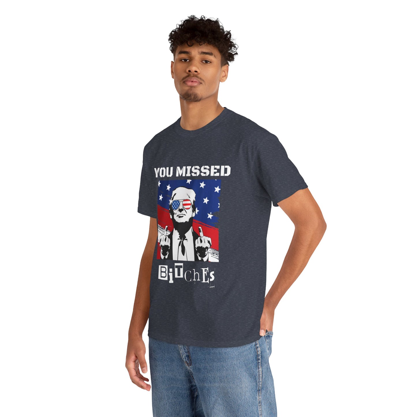 Trump - You Missed B*tches - Dark Gildan Heavy T shirt