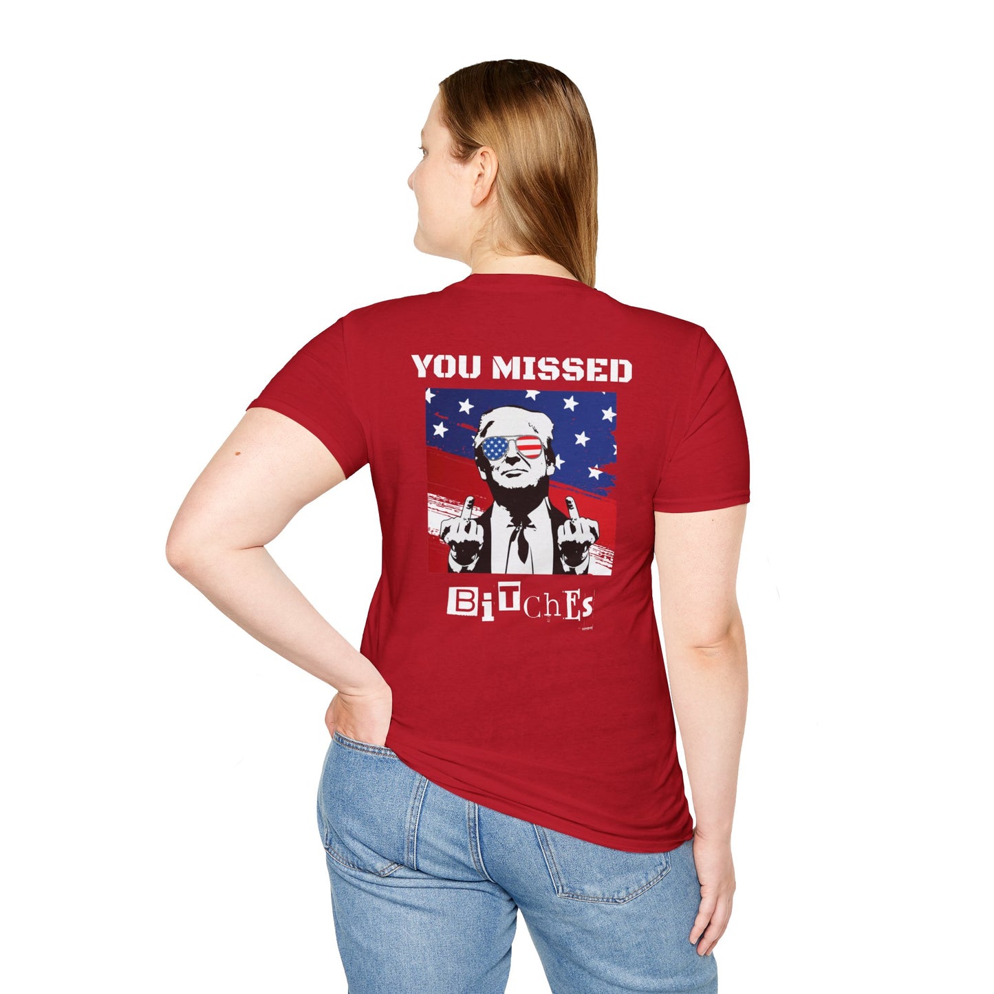 Trump 47 "You Missed B*tches" Softstyle T-Shirt
