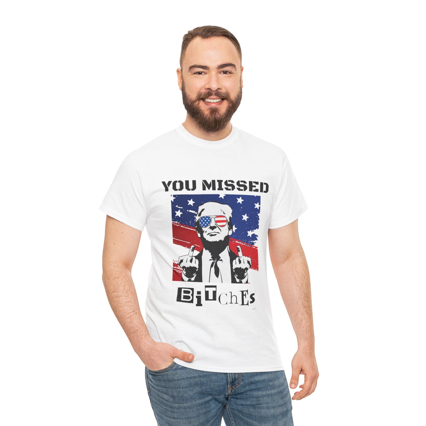 Trump - You Missed B*tches - Light Gildan Heavy T shirt