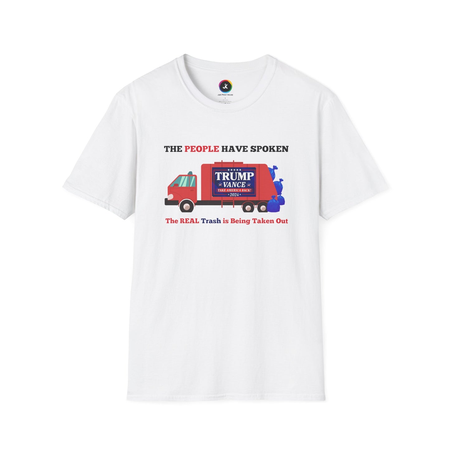The People Have Spoken – Real Trash Taken Out Trump 2024 Election T-Shirt