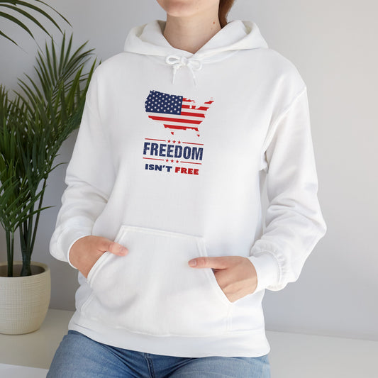 Freedom Isn't Free" White Hooded Sweatshirt