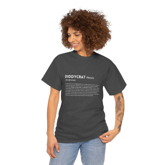 Diddycrat Definition T-Shirt – Condensed Version Politically Incorrect Election Tee