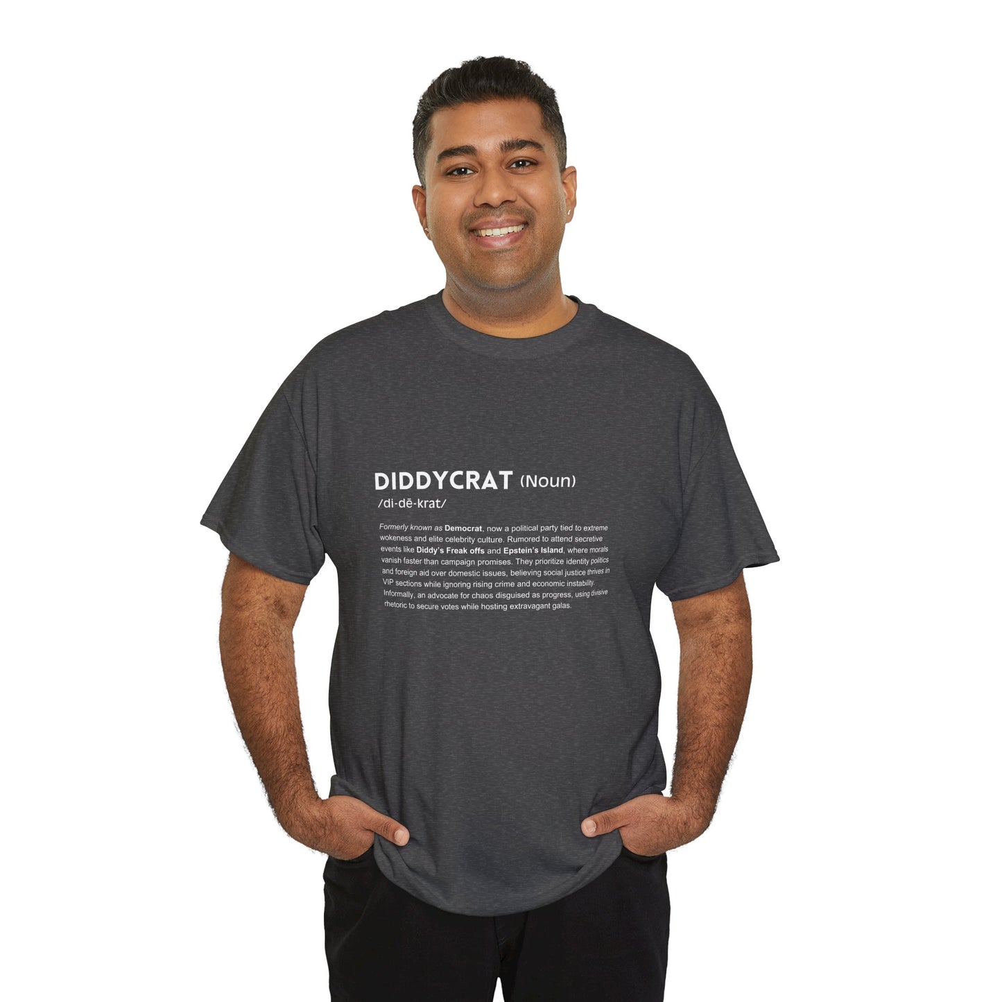 Diddycrat Definition T-Shirt – Condensed Version Politically Incorrect Election Tee