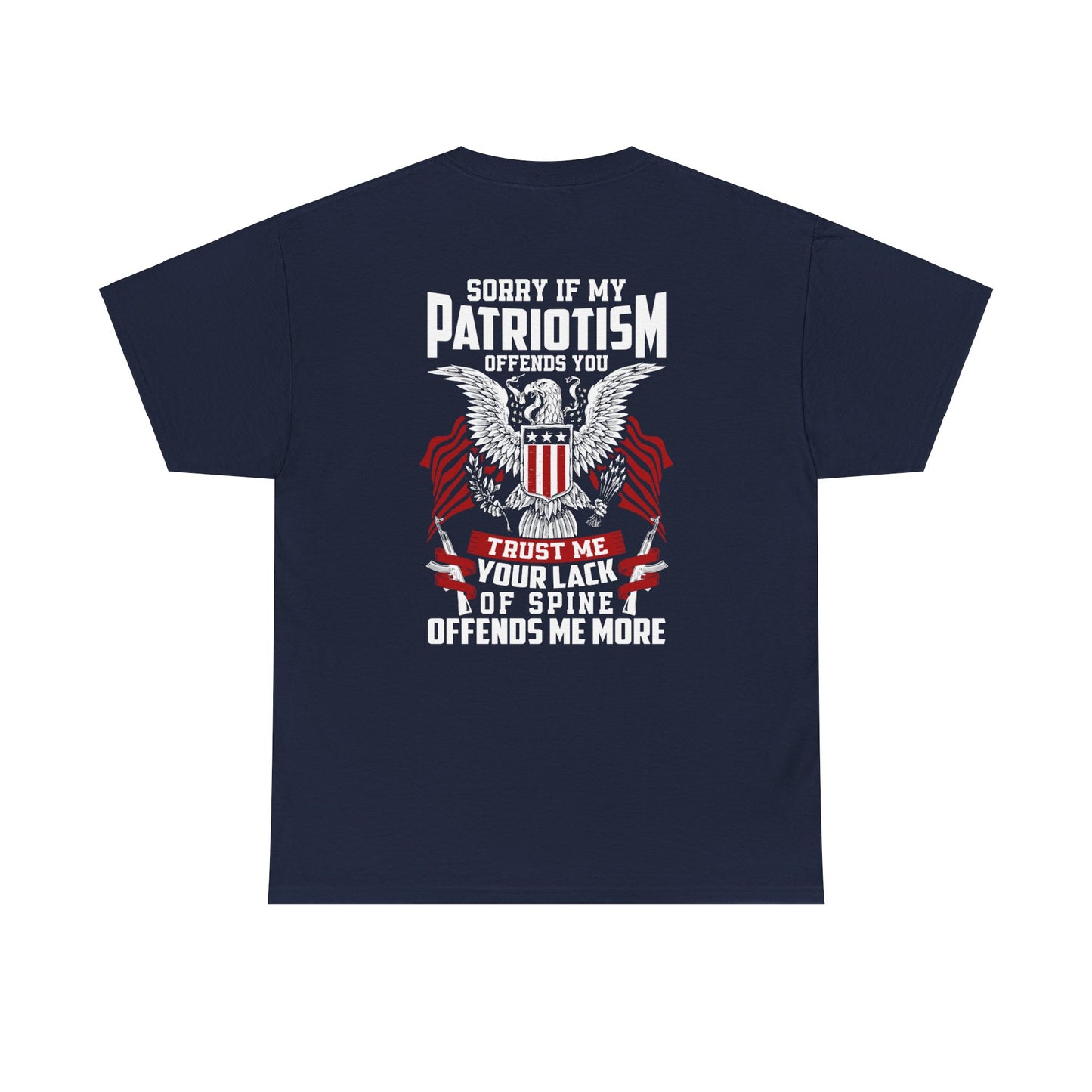 Sorry If My Patriotism Offends You - Premium Standard Dark T-Shirt