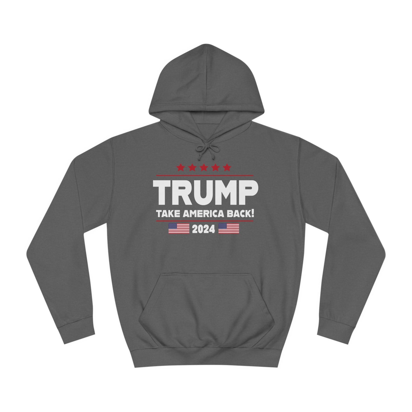 Trump Take America Back Dark Unisex College Hoodie