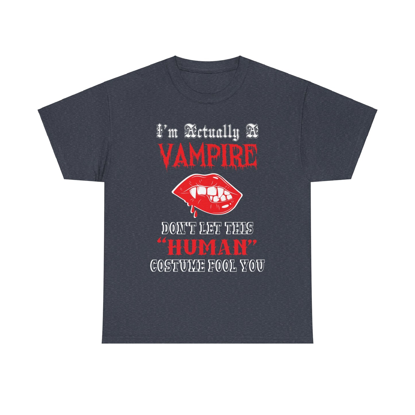 I'm Actually a Vampire Halloween Gildan T-Shirt | Funny Vampire Costume Tee