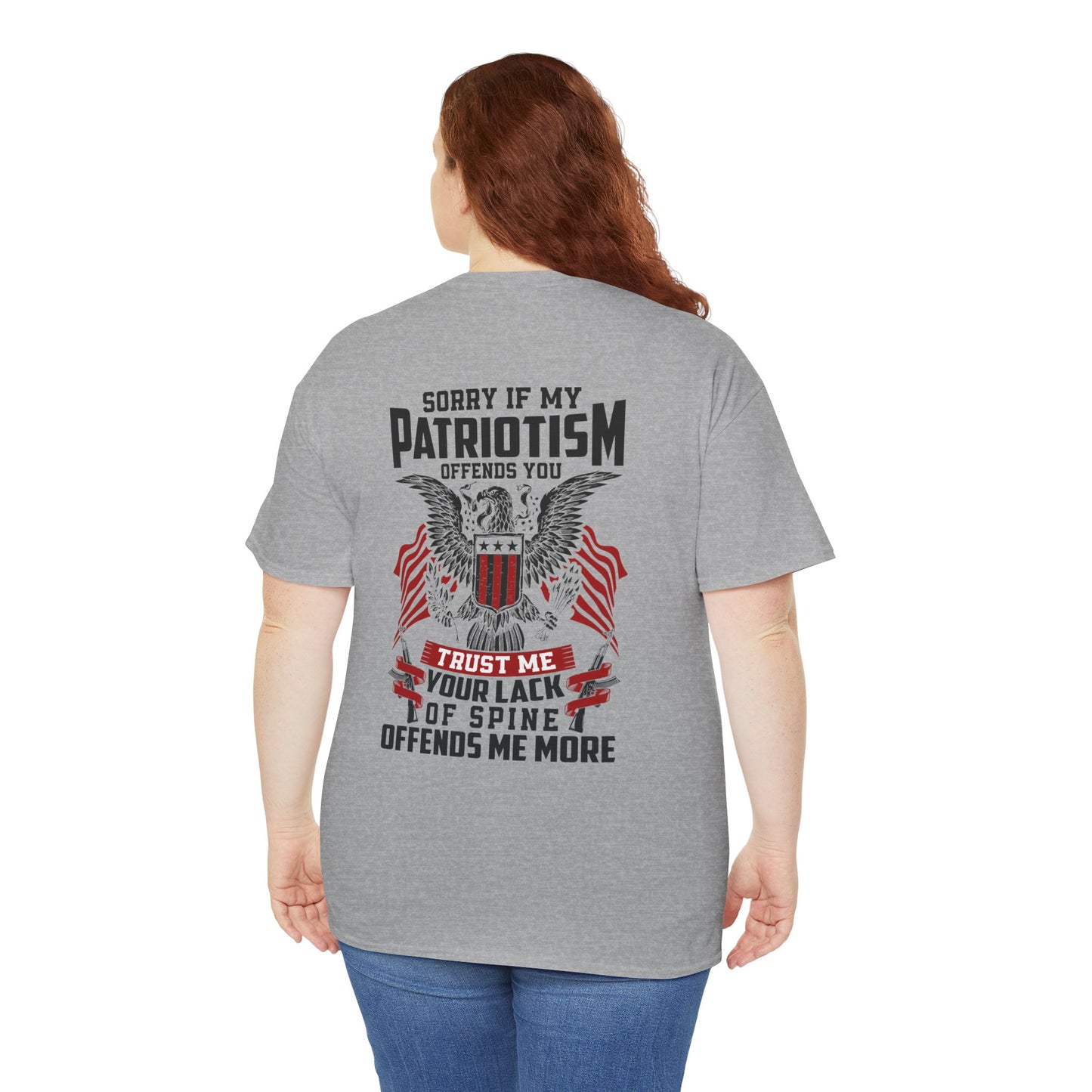 Sorry If My Patriotism Offends You - Premium Standard Light T-Shirt